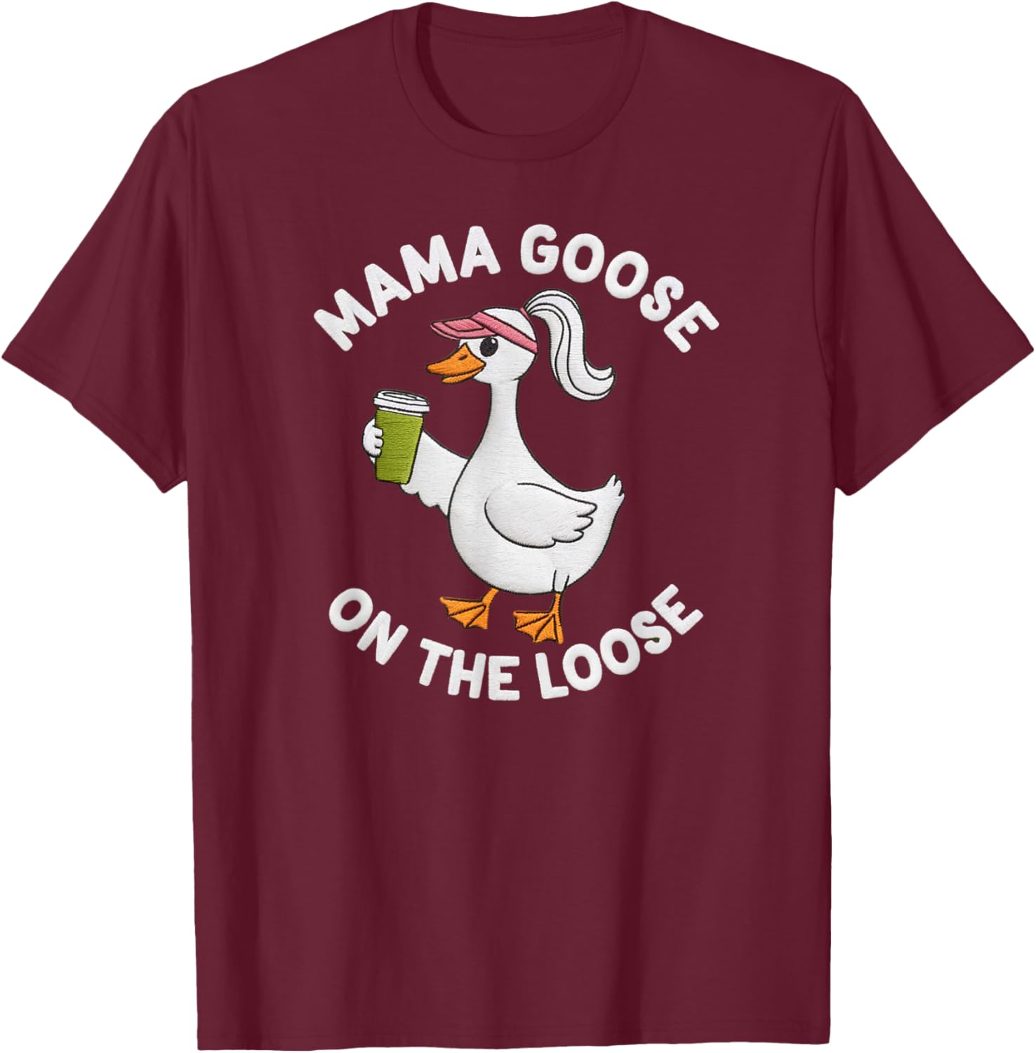 Mama Goose On the Loose Silly Mom Life T-Shirt Perfect for Mother's Day - 13