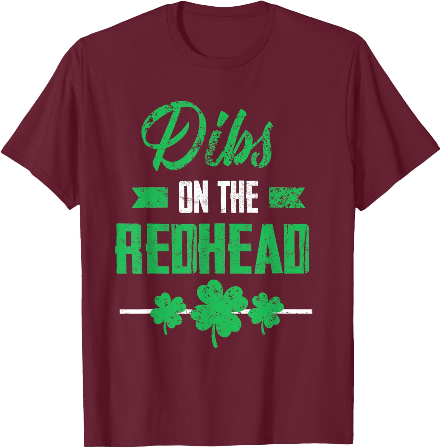Dibs on the Redhead Shamrock Funny St Patricks Day T-Shirt for Laughs - 26