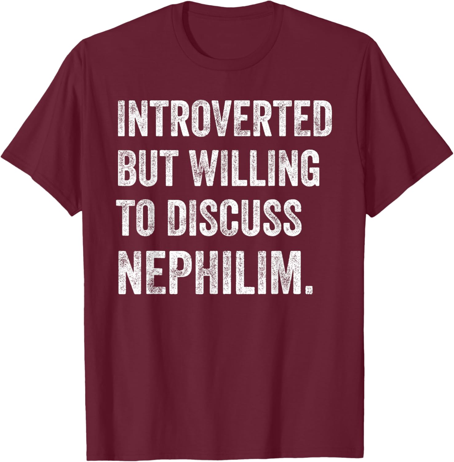 Introverted Nephilim Humor T-Shirt Perfect for Fun Discussions - 14