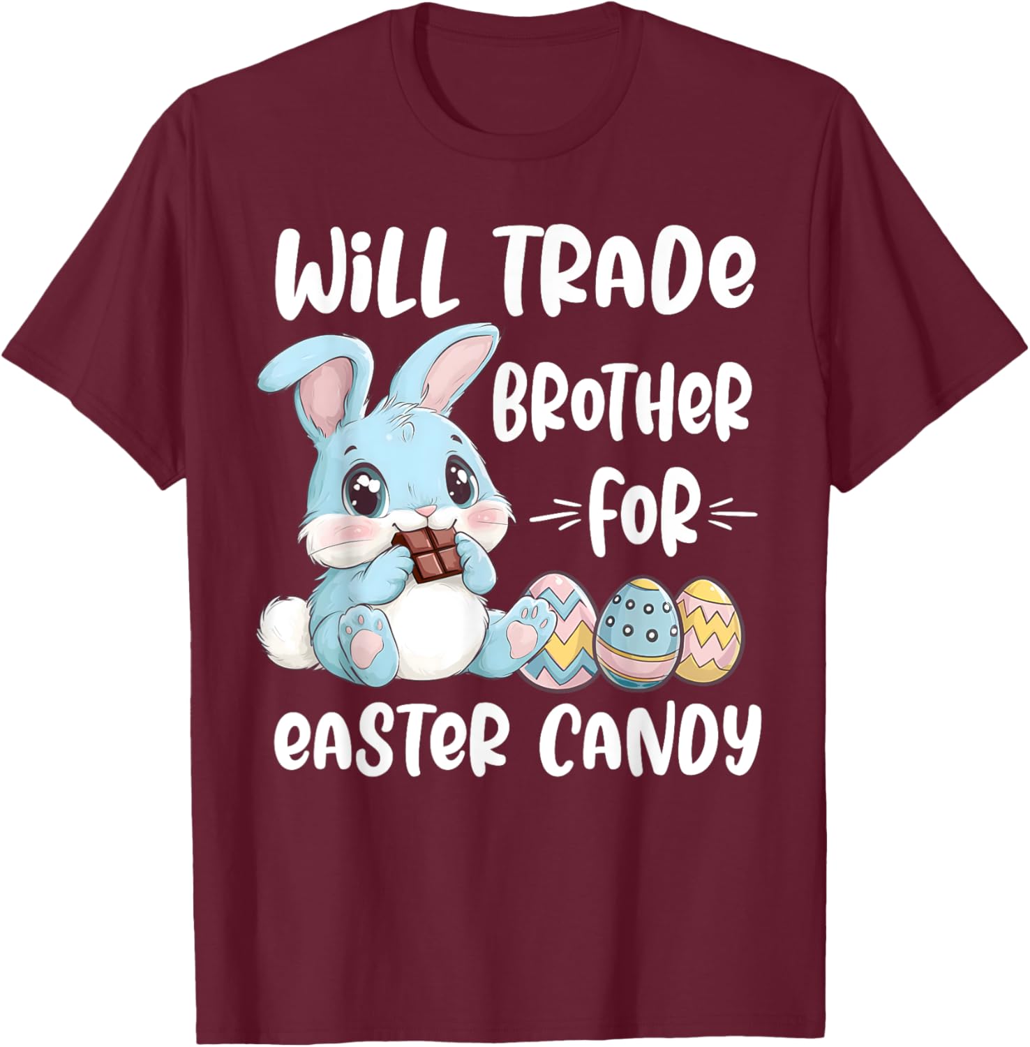 Cute Will Trade Brother For Easter Candy T-Shirt for Kids and Siblings - 1
