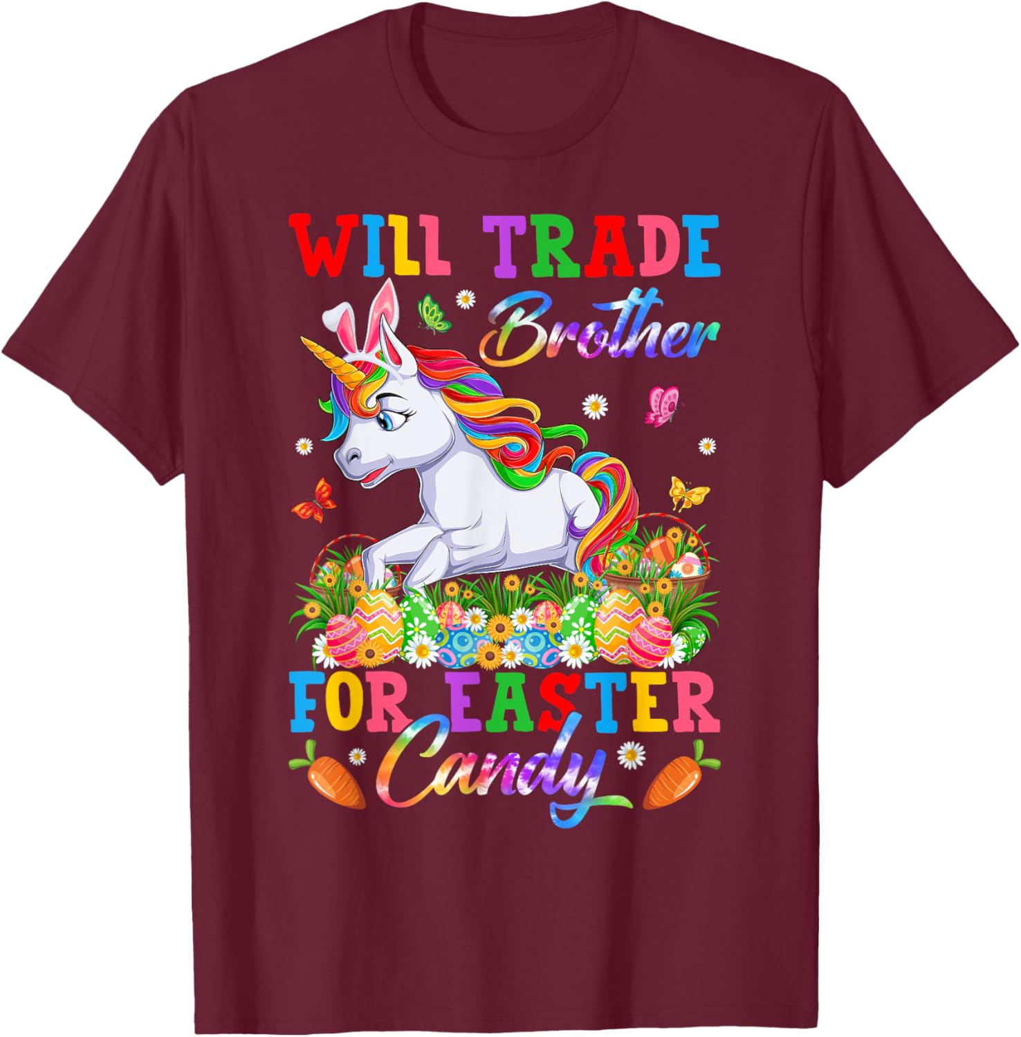 Funny Easter T-Shirt Will Trade Brother for Unicorns and Candy Eggs - 26