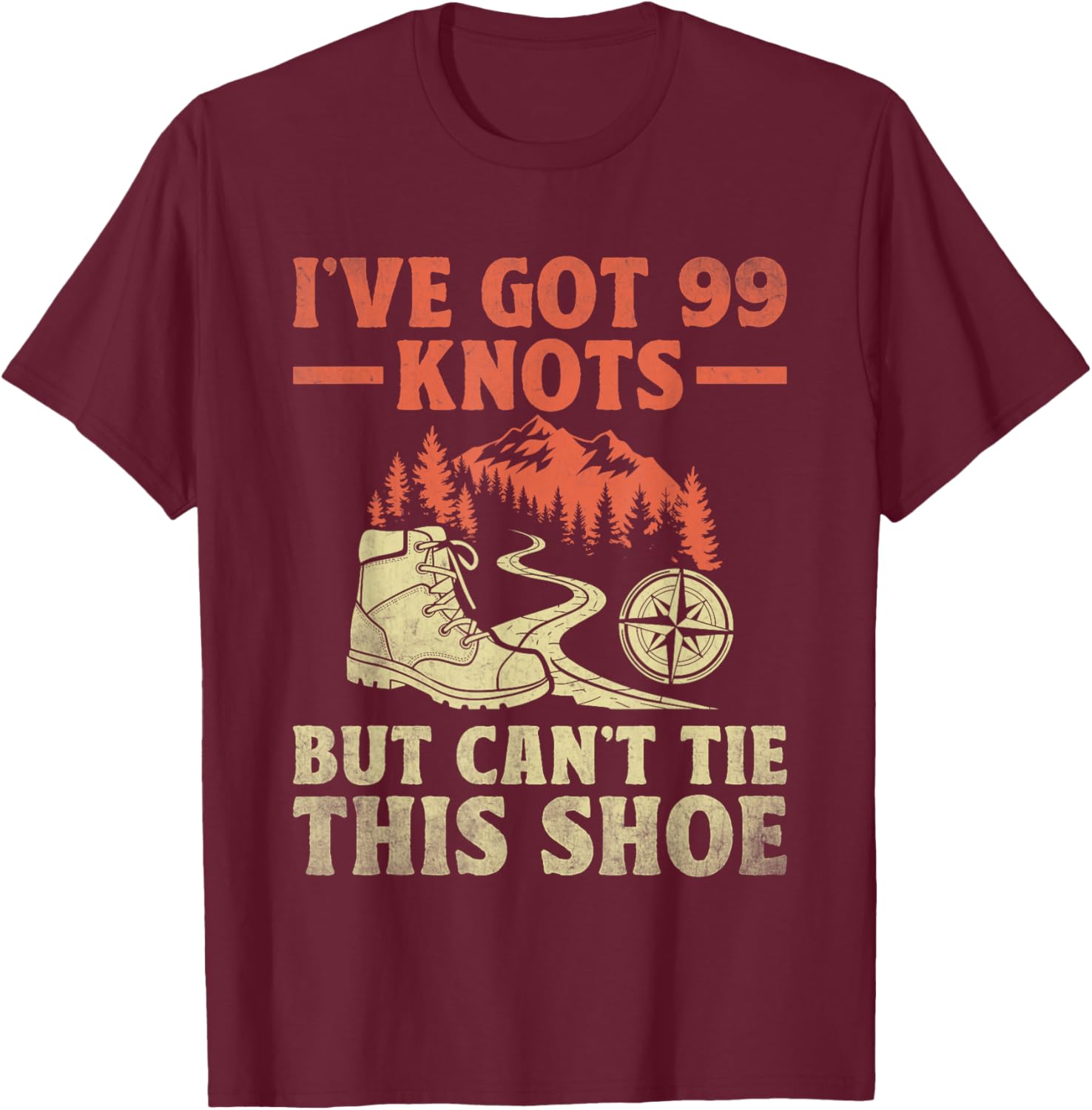 Funny Scout T-Shirt I've Got 99 Knots But Can't Tie This Shoe - 13