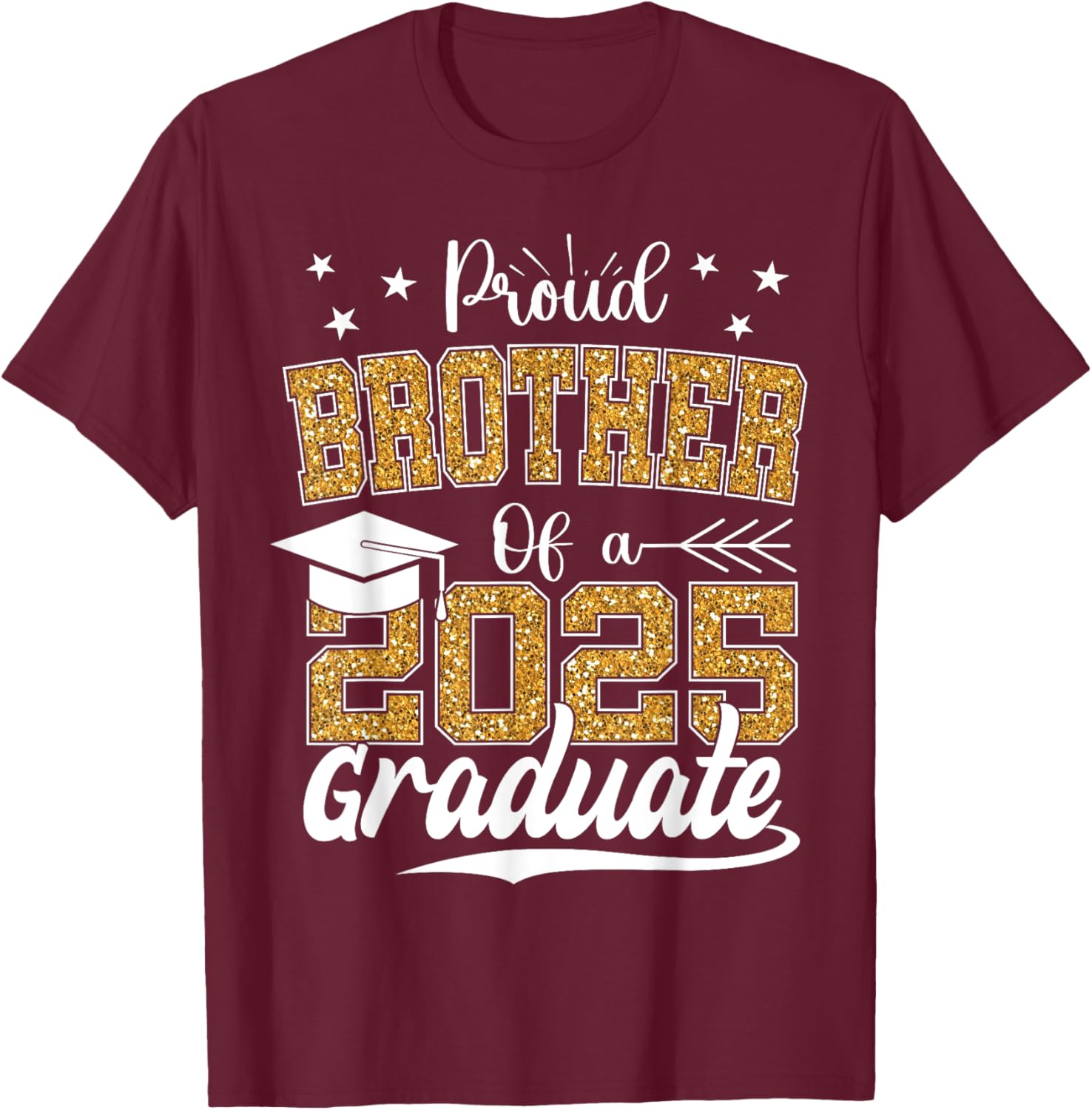 Proud Brother Class of 2025 Graduation T-Shirt for Celebrating Seniors - 1