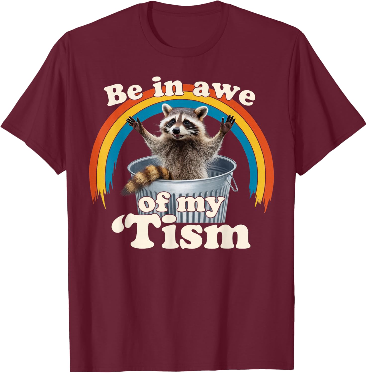 Raccoon Autism Meme T-Shirt for Men, Women, and Kids Fun Gift - 17