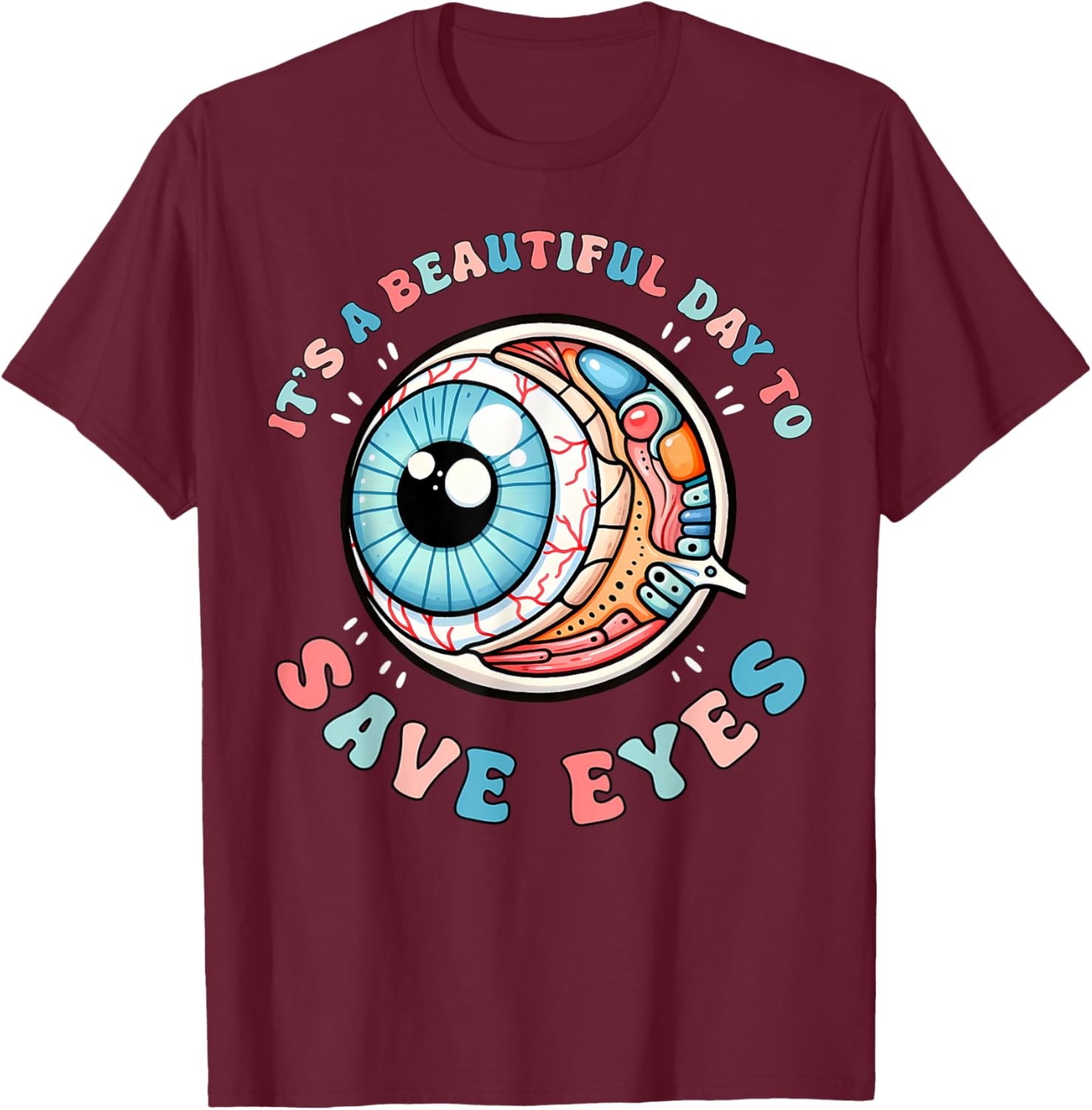 Beautiful Day To Save Eyes Optometrist T-Shirt for Eye Care Fans - 10