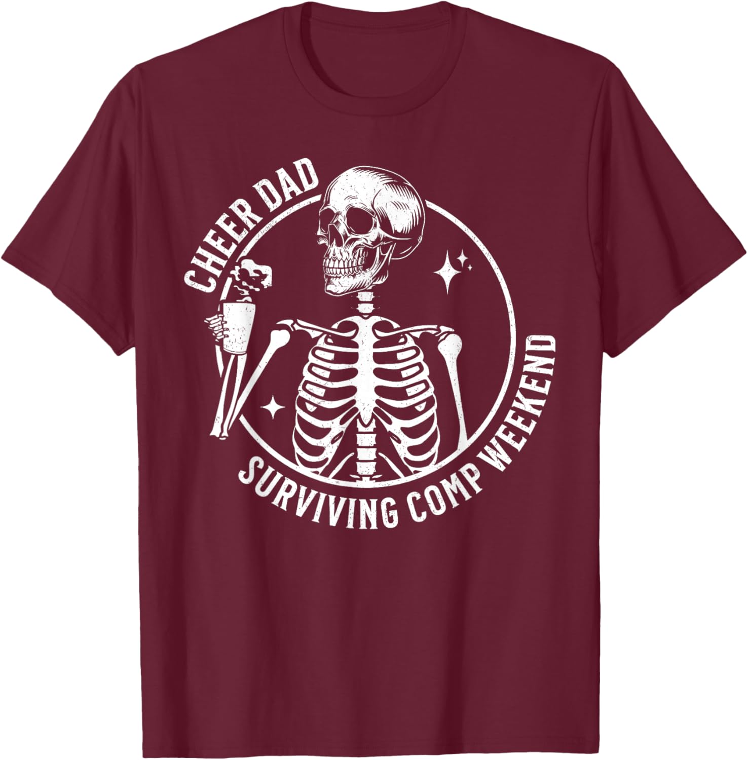 Skeleton Coffee Cheer Dad T-Shirt for Father's Day and Competition Weekend - 11