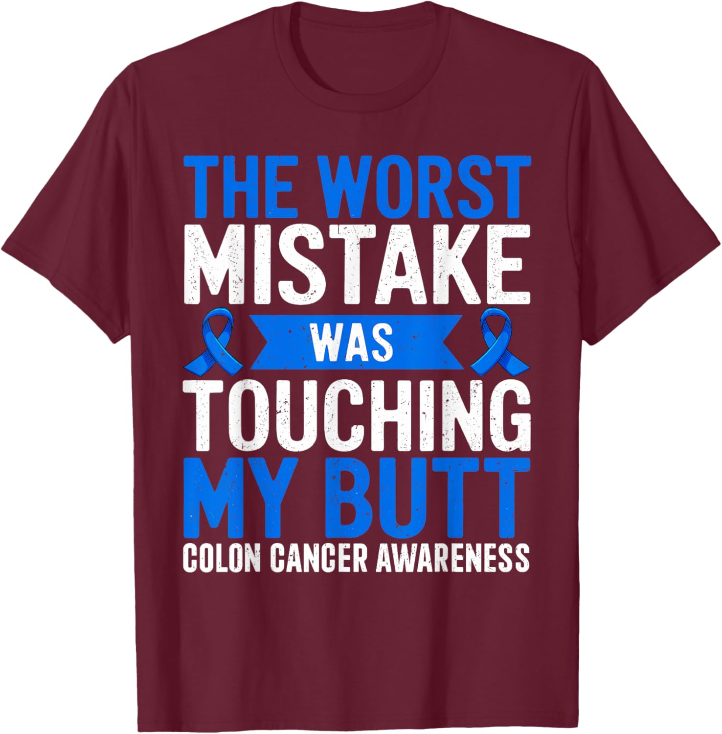 Funny Colon Cancer Awareness T-Shirt for Support and Comfort - 18