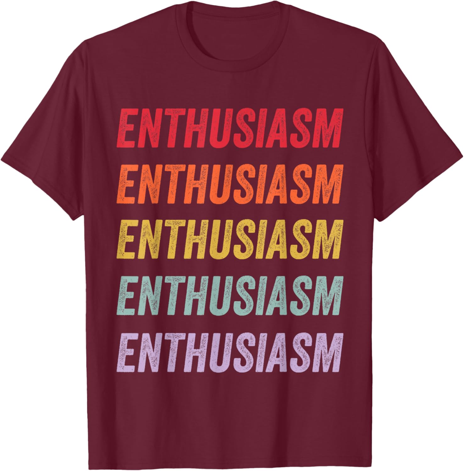 Enthusiasm Graphic T-Shirt for Men and Women - Stylish Everyday Wear - 13