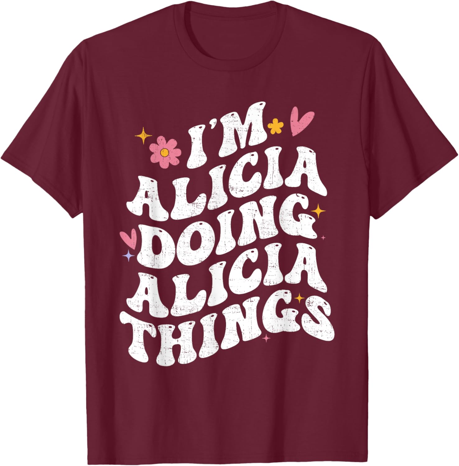 Retro Groovy I'm Alicia Doing Alicia Things Personalized T-Shirt - 19