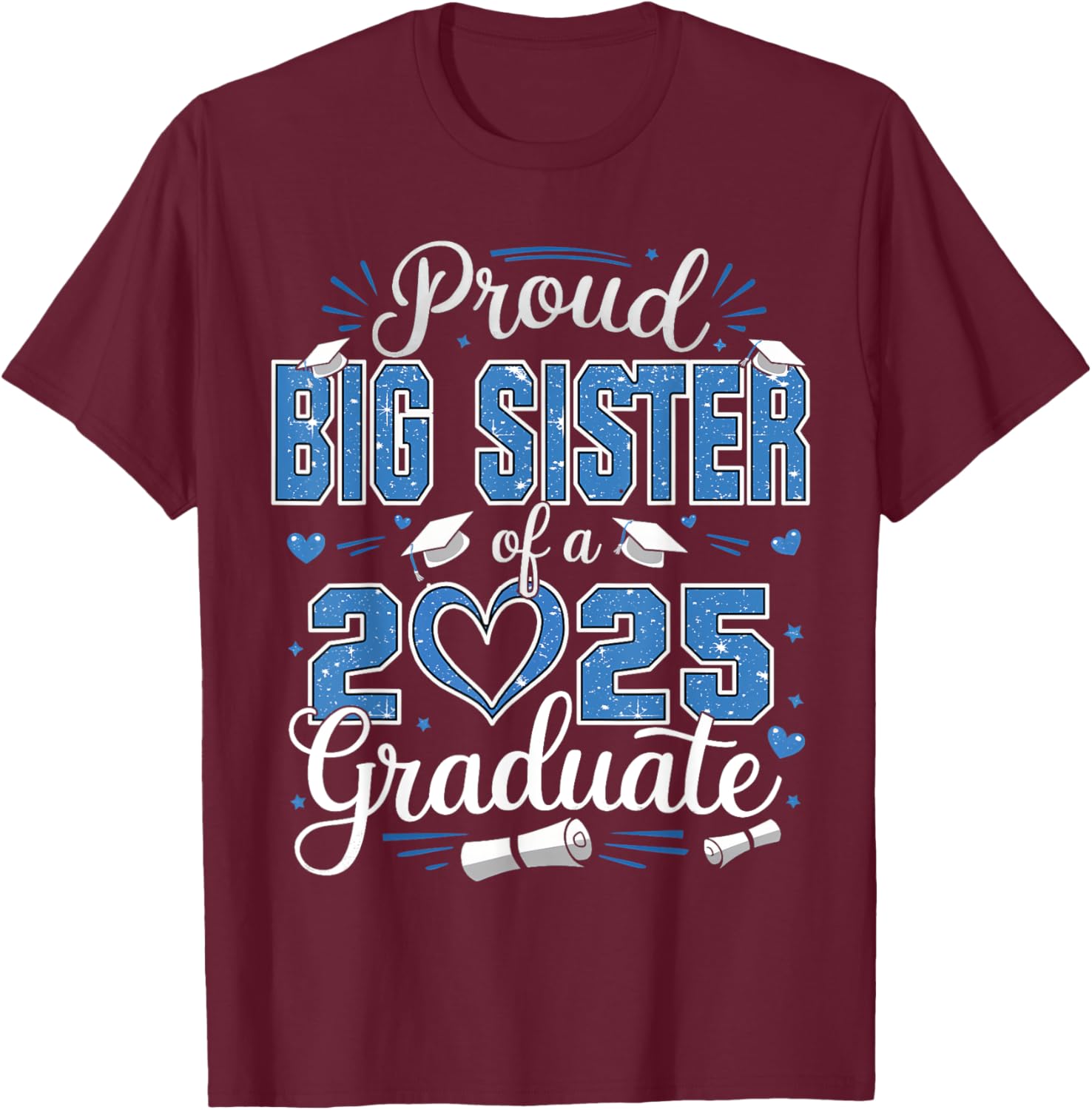 Proud Big Sister Class of 2025 Graduate Senior T-Shirt for Girls - 8