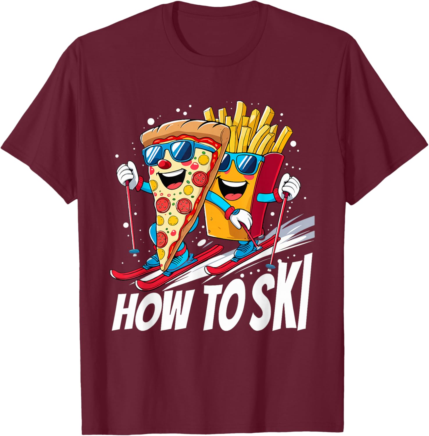 Funny Pizza French Fries Skiing T-Shirt for Ski Lovers and Enthusiasts - 23
