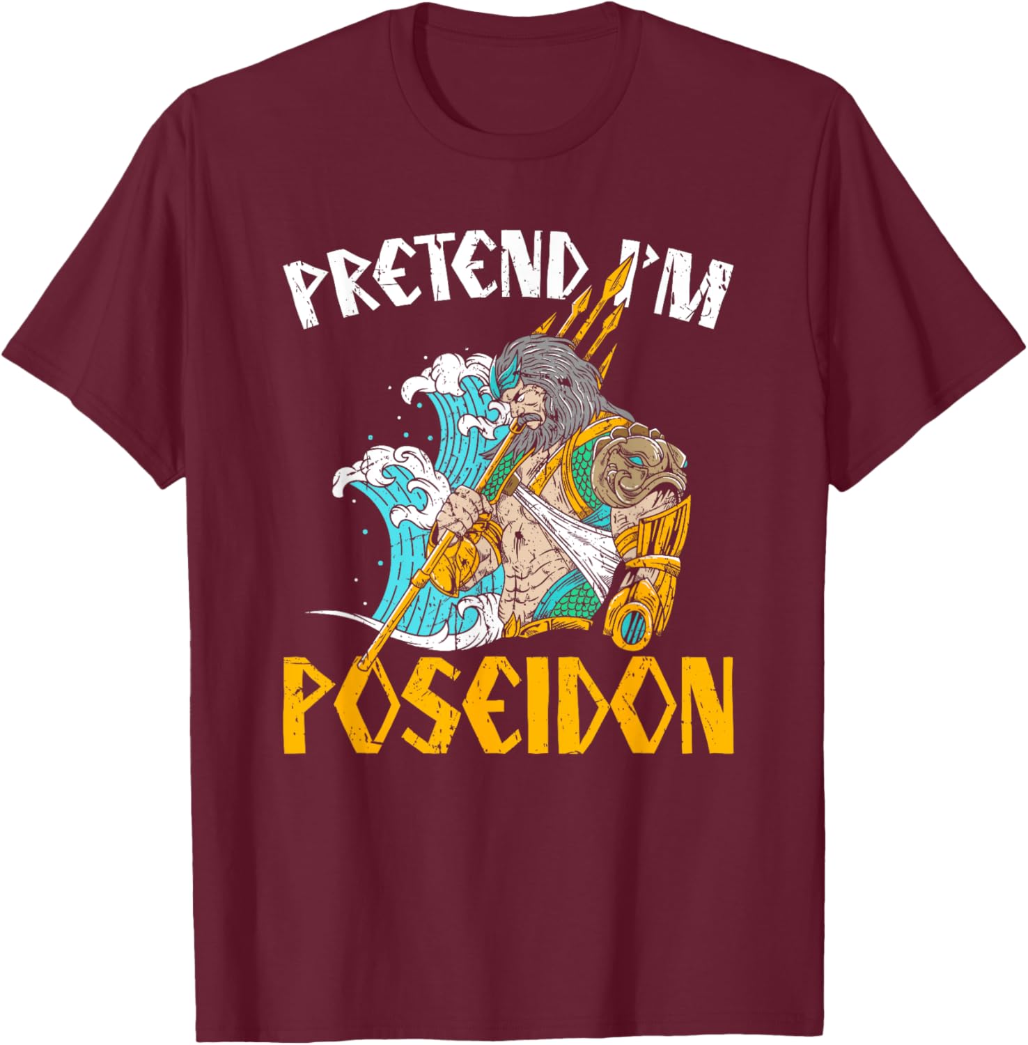Pretend I'm Poseidon T-Shirt, Ancient Greek Mythology Apparel for Fans - 8