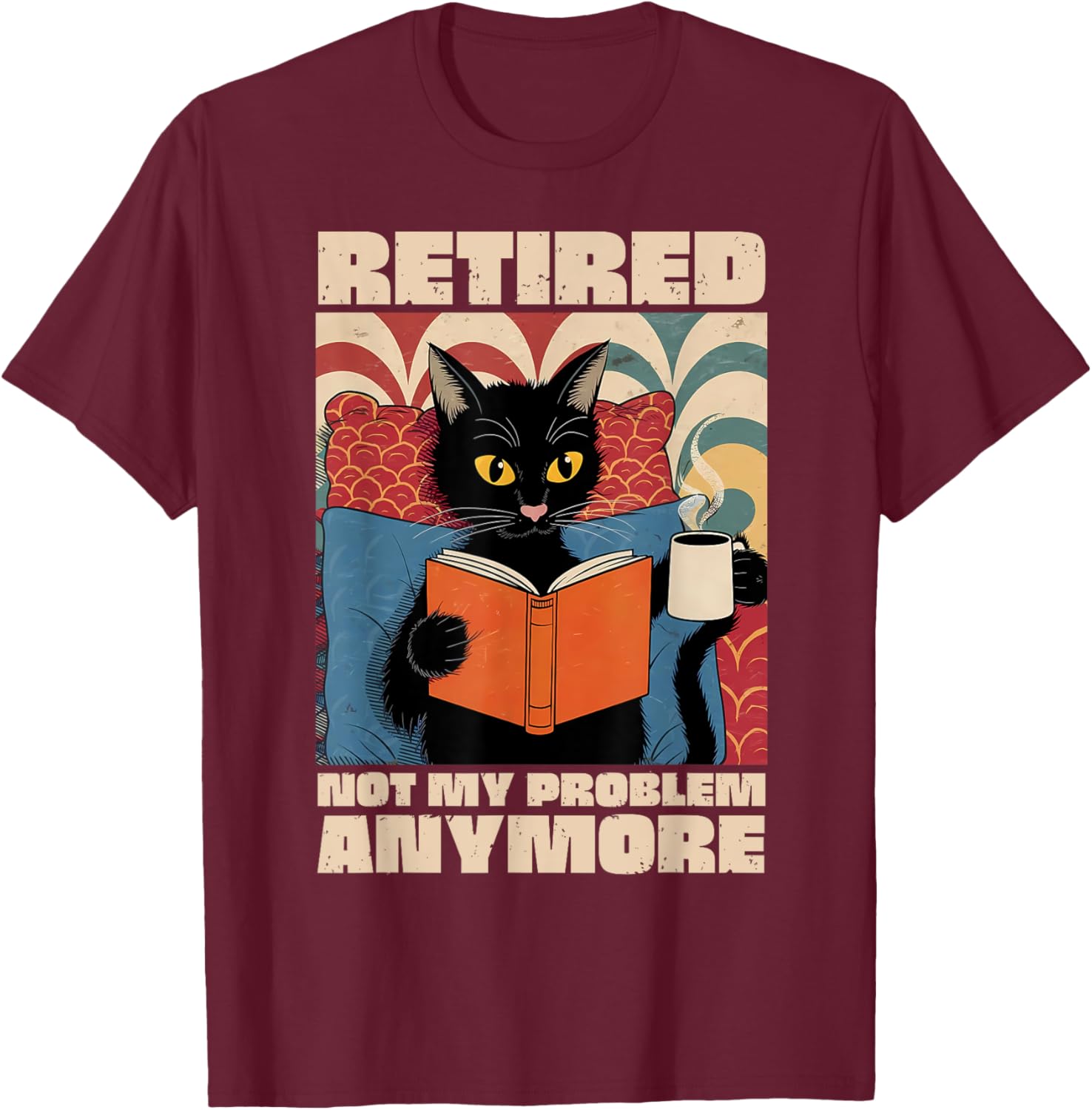 Cute Cat Retirement 2025 T-Shirt - Fun Not My Problem Anymore Design - 8