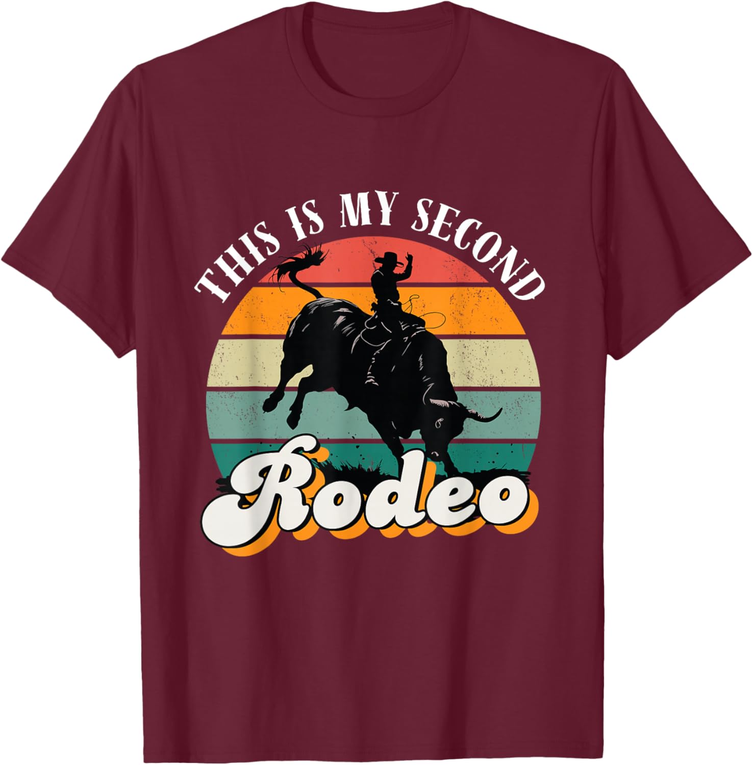 Vintage Cowboy Retro T-Shirt - This Is My Second Rodeo Funny Tee - 6