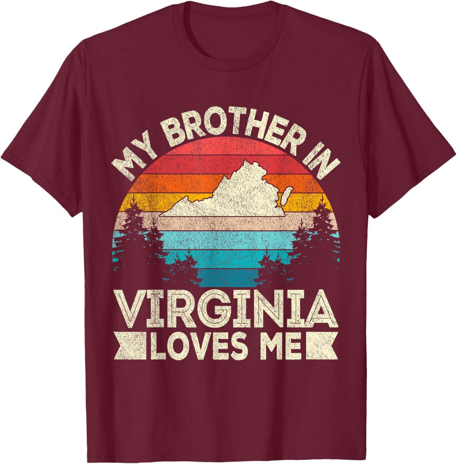My Brother In Virginia Loves Me Retro T-Shirt for Family Gifts - 15
