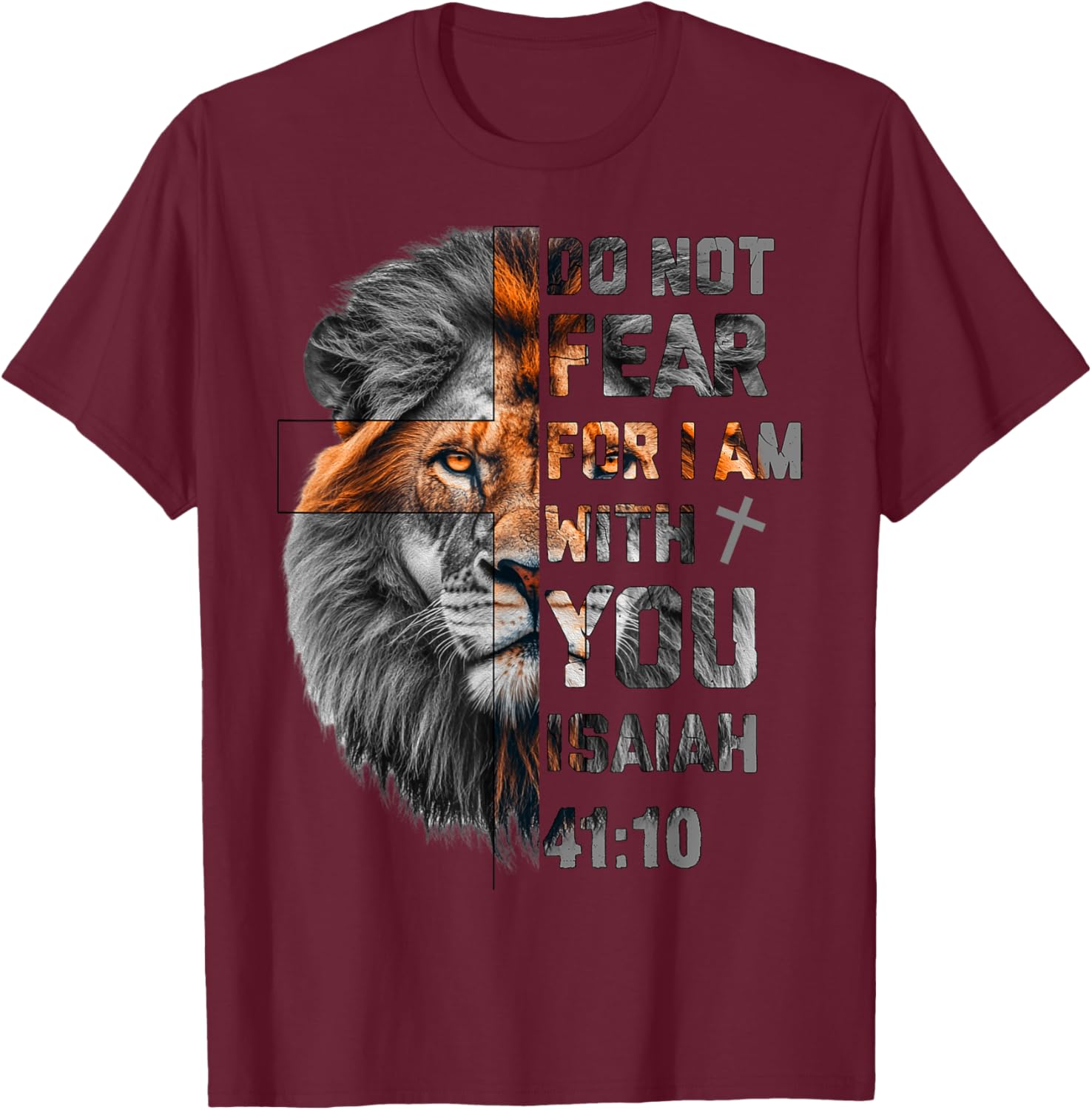 Lion of Judah T-Shirt with Isaiah 41:10 Inspirational Design - 10