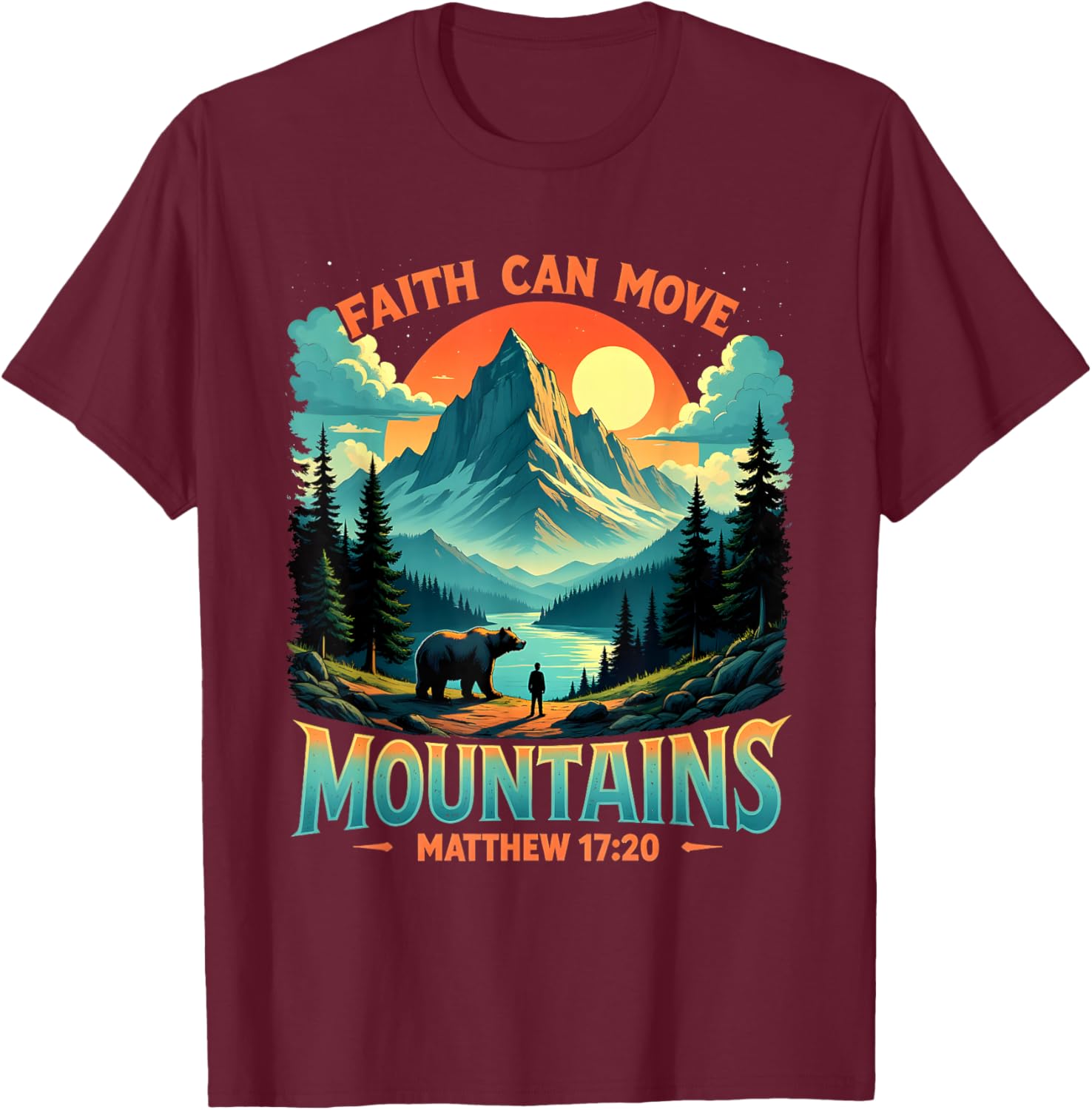 Mountain Landscape Faith Can Move Mountains T-Shirt Inspired by Matthew 17:20 - 9