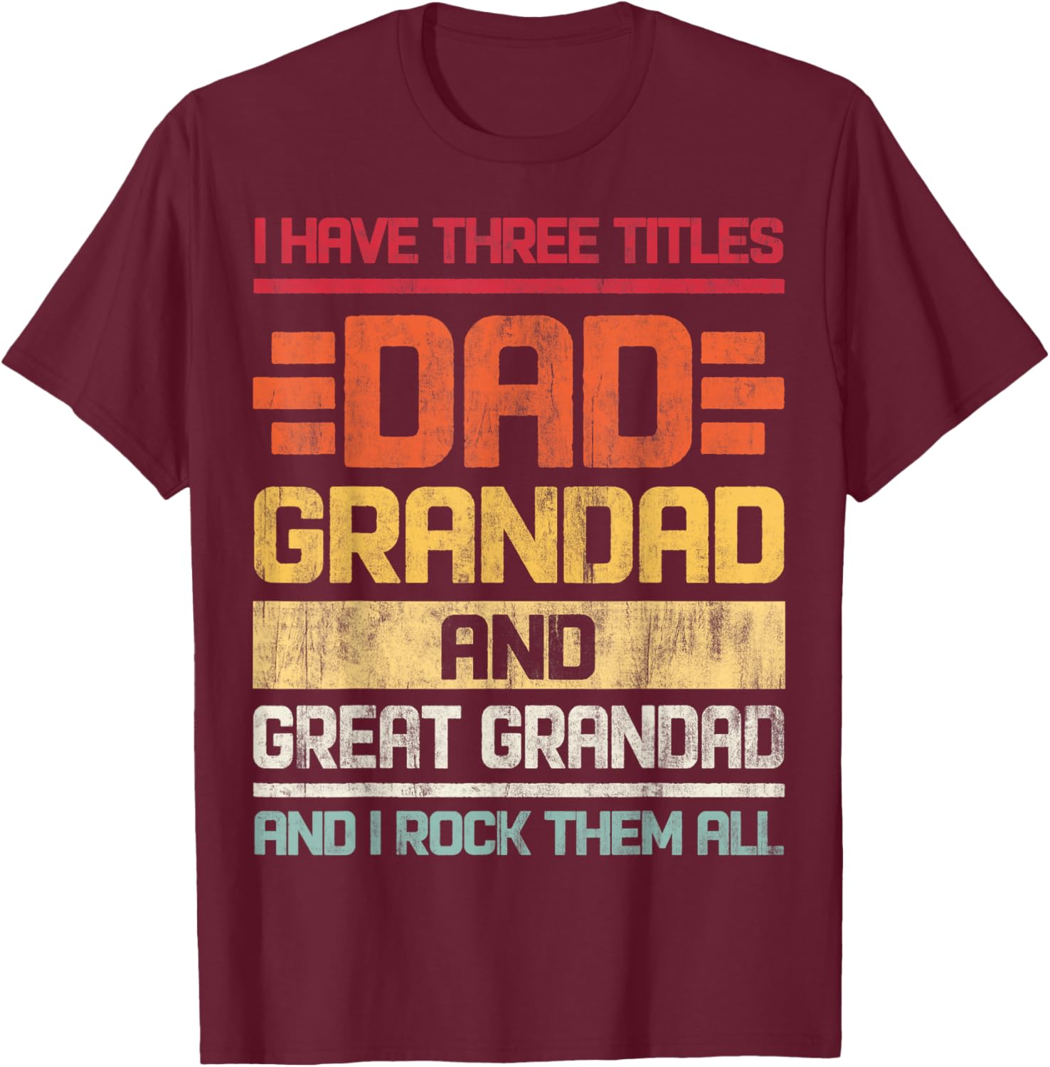 Dad Grandad Great Grandad Rocks T-Shirt for Family Humor and Fun - 23