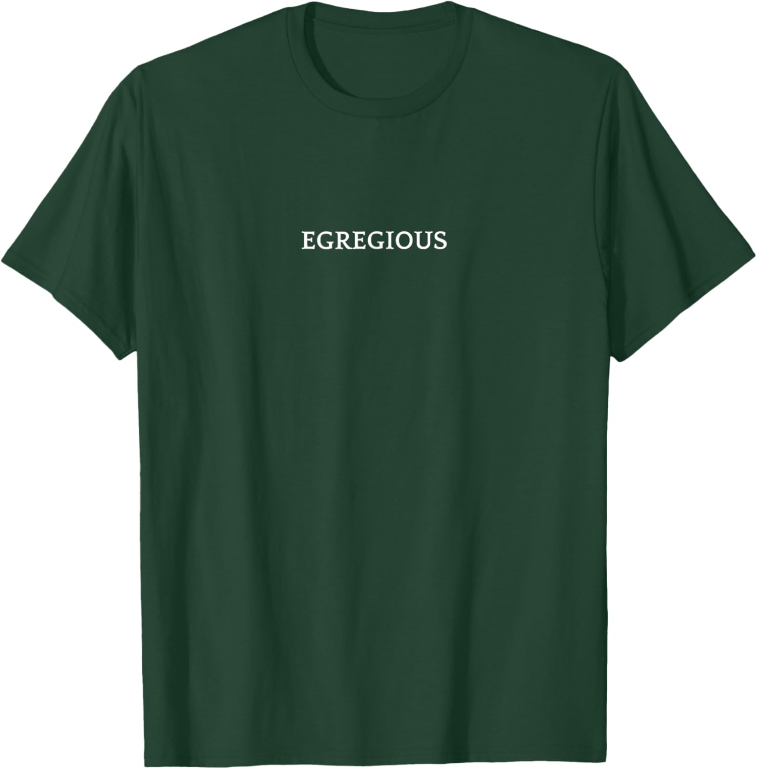 EGREGIOUS English Word T-Shirt for Unique Fashion Lovers - 17