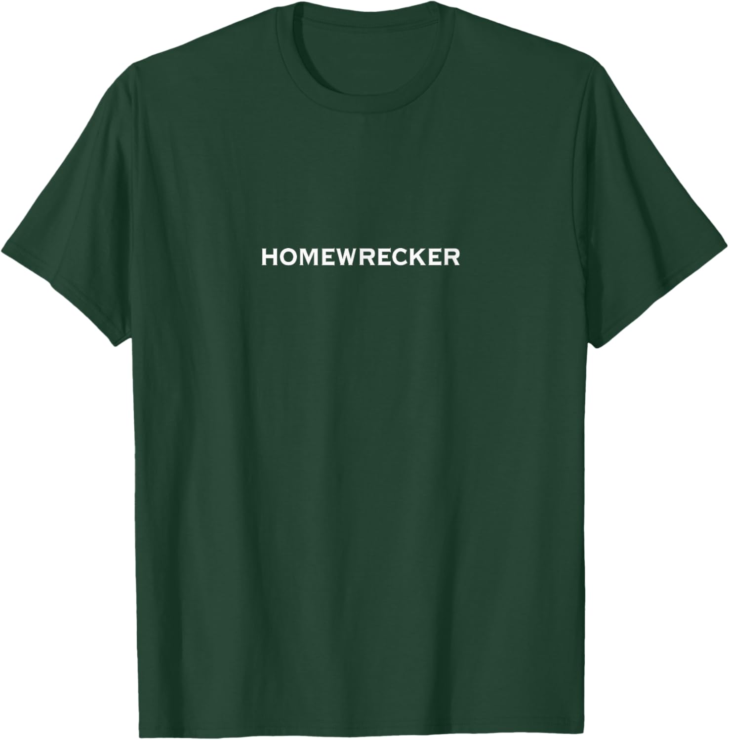 Funny Homewrecker Graphic T-Shirt for Trendy Clothing Enthusiasts - 21