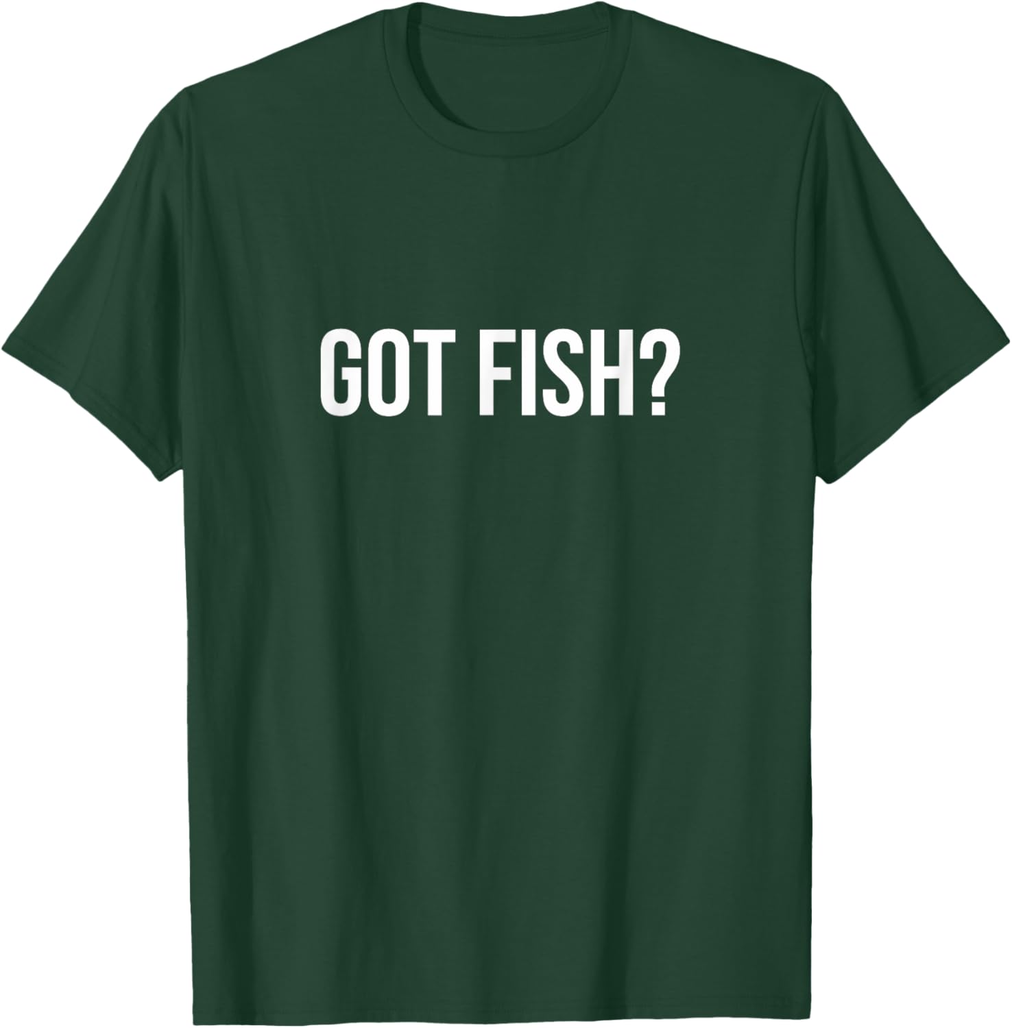 Got Fish? Funny Fishing T-Shirt for Anglers and Fish Lovers - 3