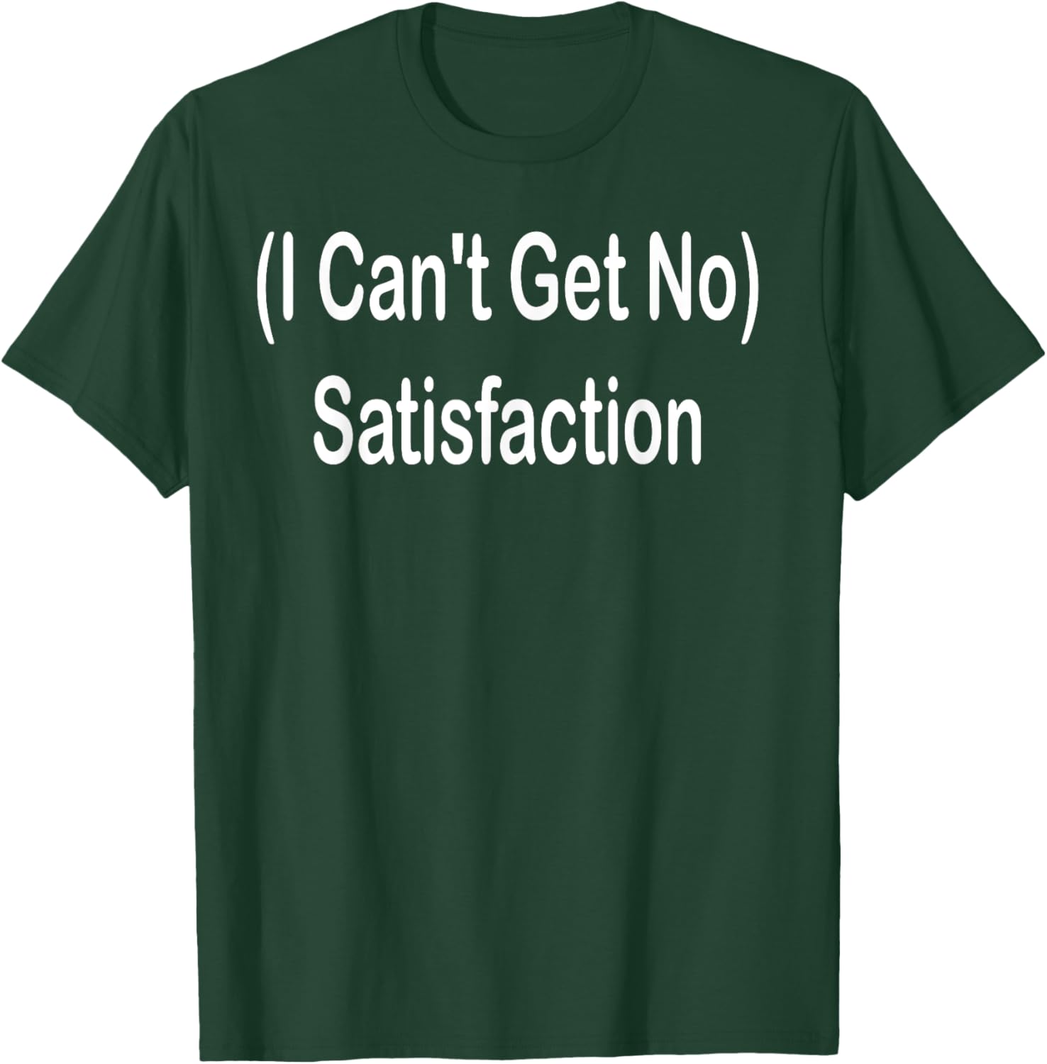 I Can't Get No Satisfaction T-Shirt for Music Lovers and Fashion Fans - 25