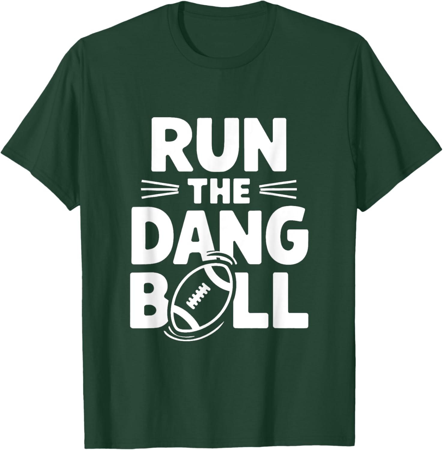 Funny Mom T-Shirt for Cheerleading Fans Run The Dang Ball Football Design - 7