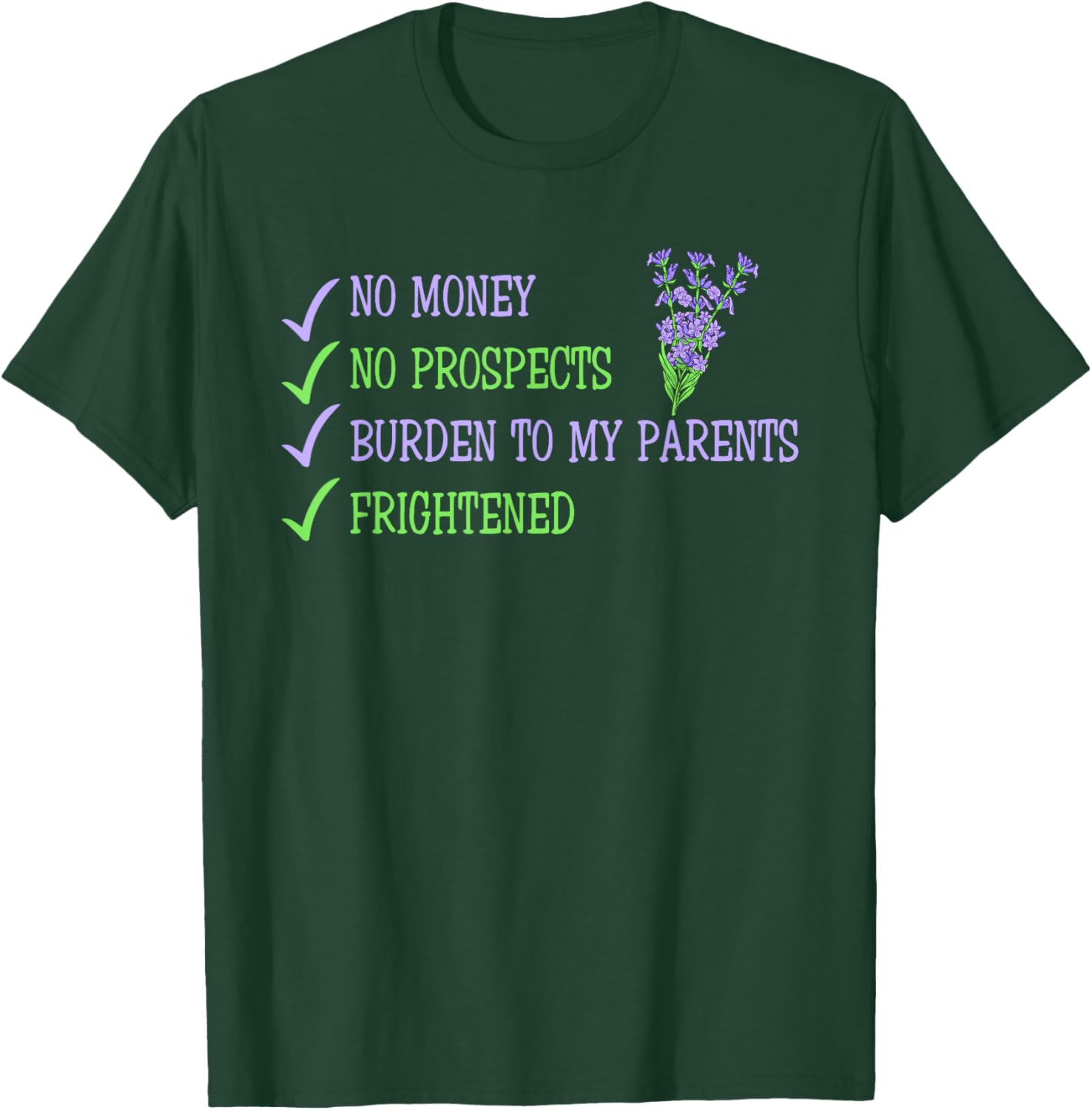 Humorous No Money No Prospects T-Shirt for Frightened Young Adults - 11