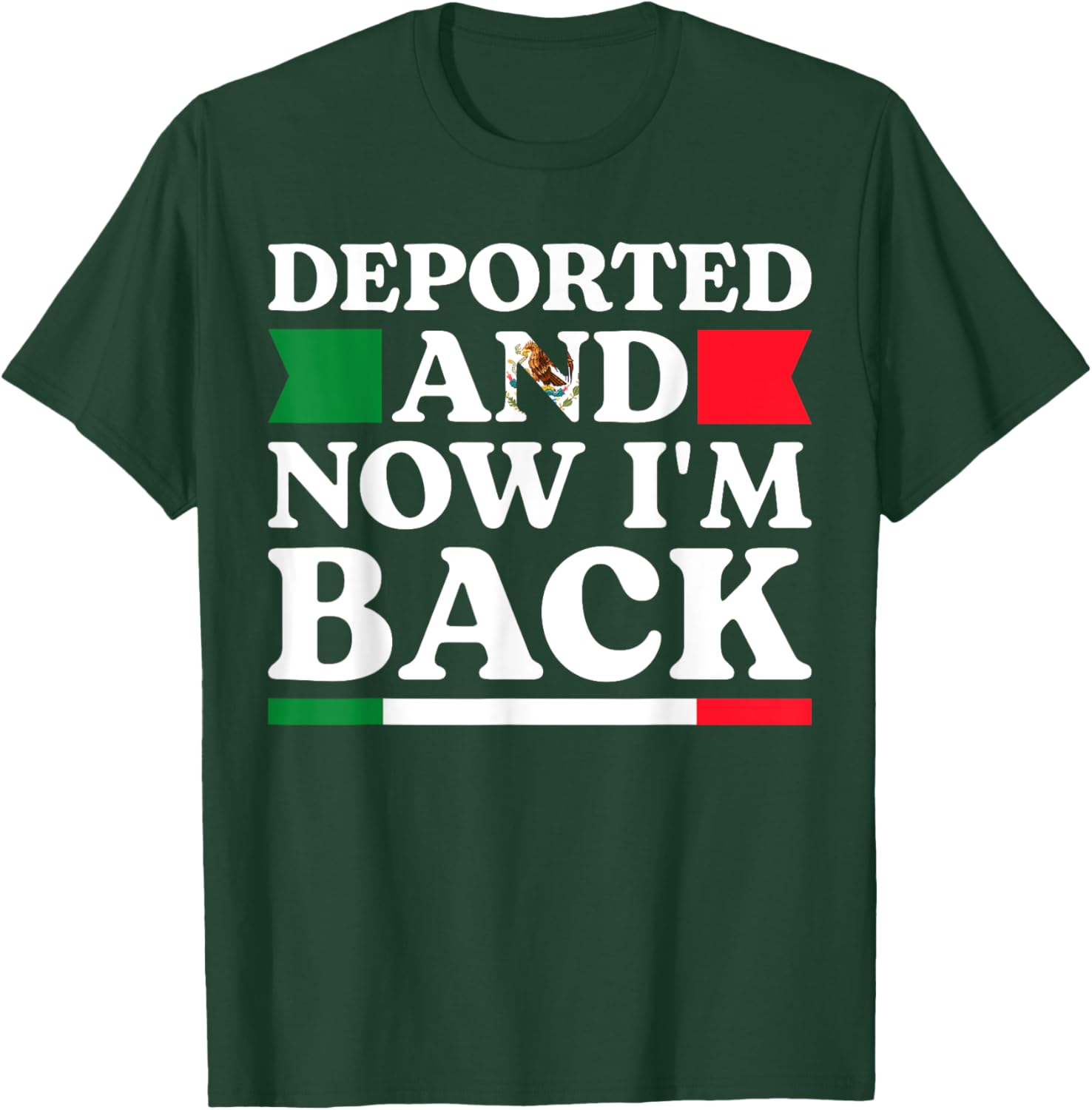 Deported and Back Mexican American Pride T-Shirt for All Occasions - 6