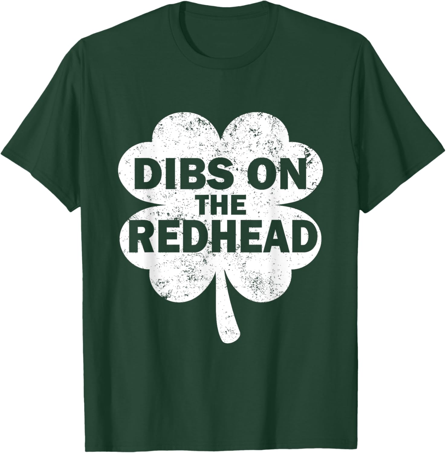 Dibs On The Redhead Shamrock Funny St Patricks Day T-Shirt for Fun - 1