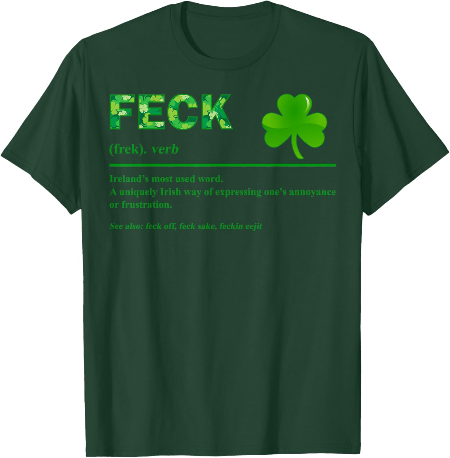 Feck Irish St Patrick's Day Clover T-Shirt with Fun Irish Sayings - 8
