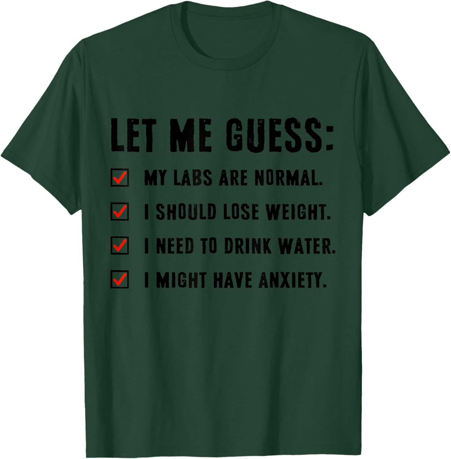 Funny Let Me Guess My Labs Are Normal T-Shirt for Weight Loss Enthusiasts - 11