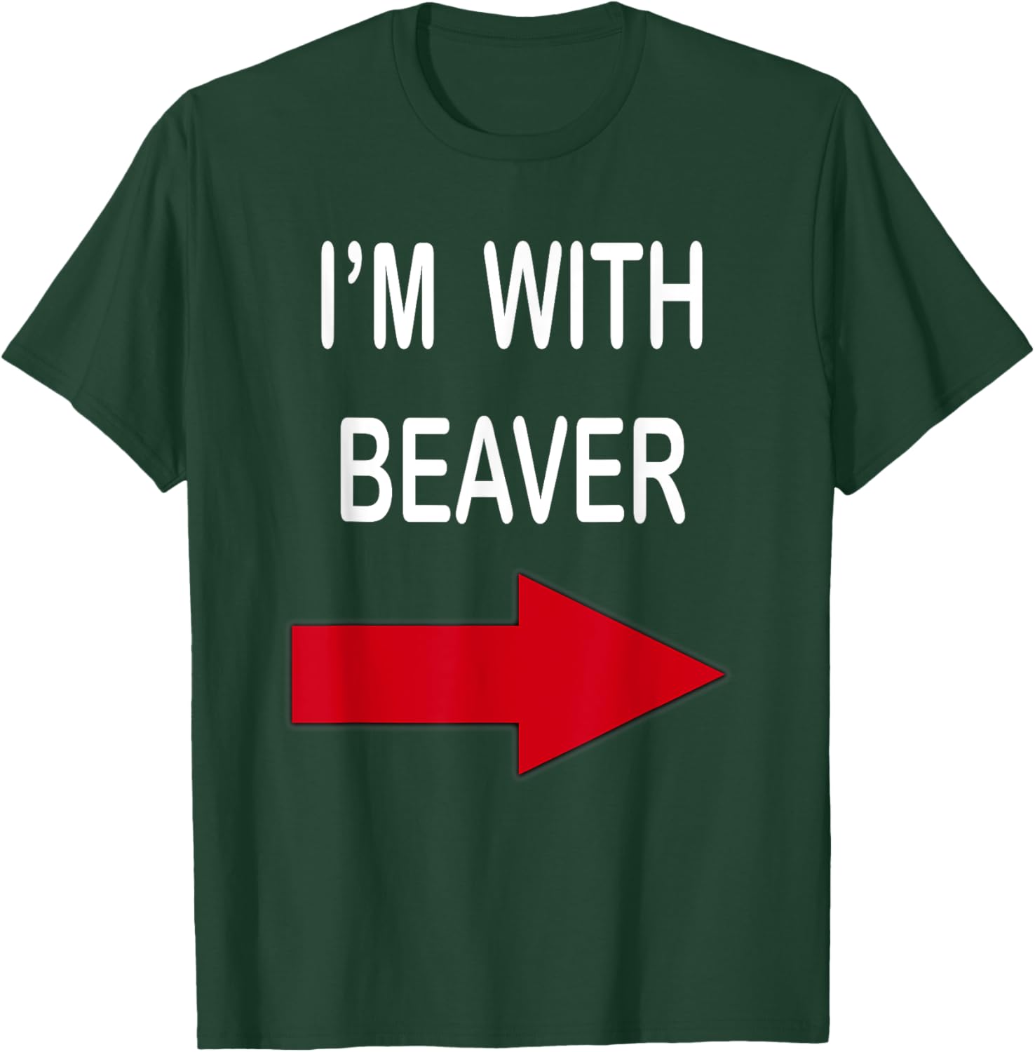 I'm With Beaver Funny T-Shirt for Nature Lovers and Outdoor Enthusiasts - 9