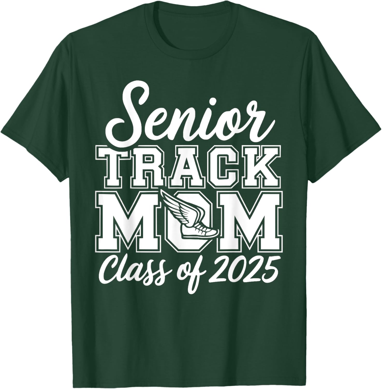 Senior Track Mom Life 2025 T-Shirt for Proud Class of 2025 Moms - 17