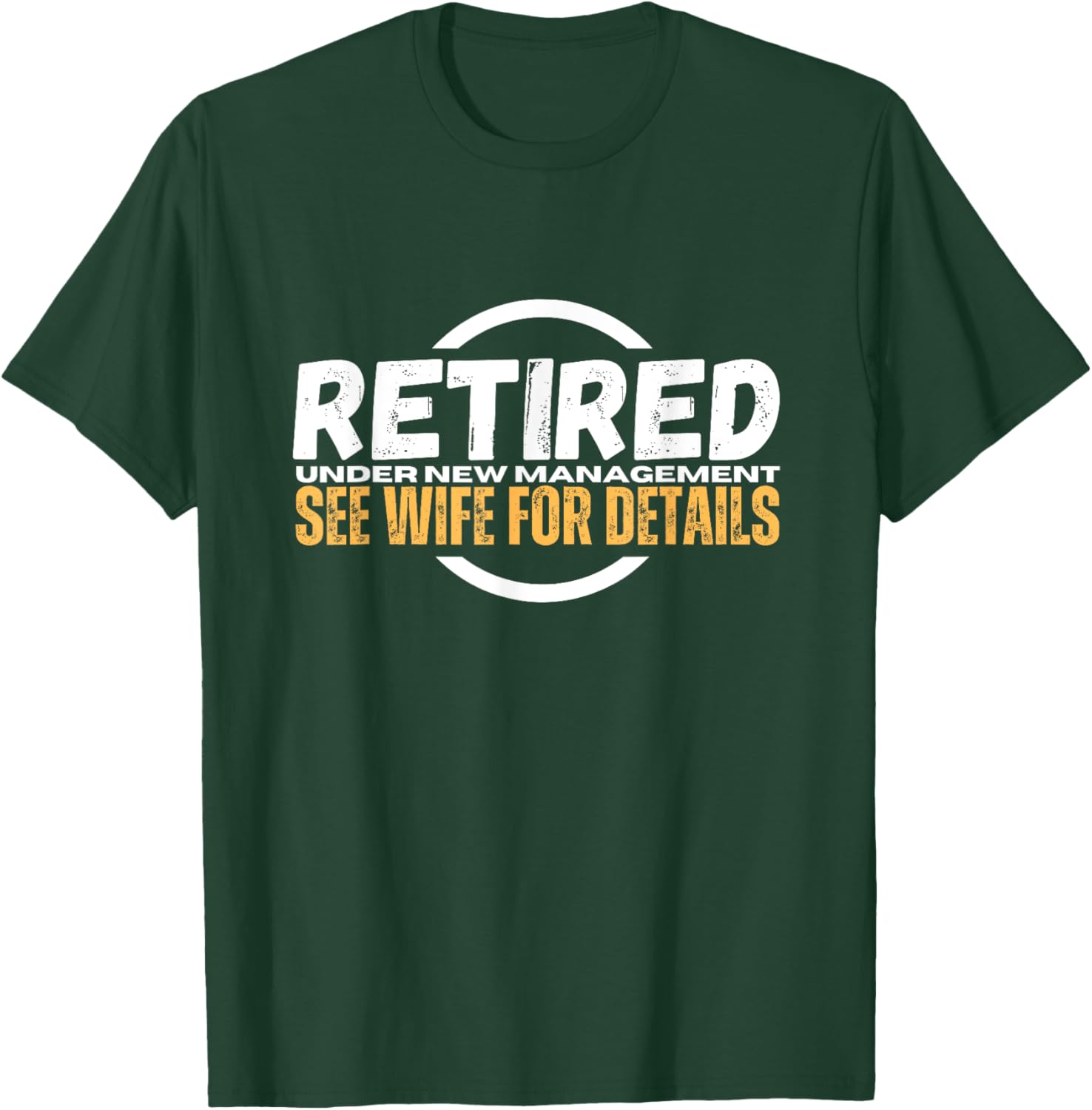 Funny Retirement Party T-Shirt for Dad | Humorous Retiree Apparel - 25