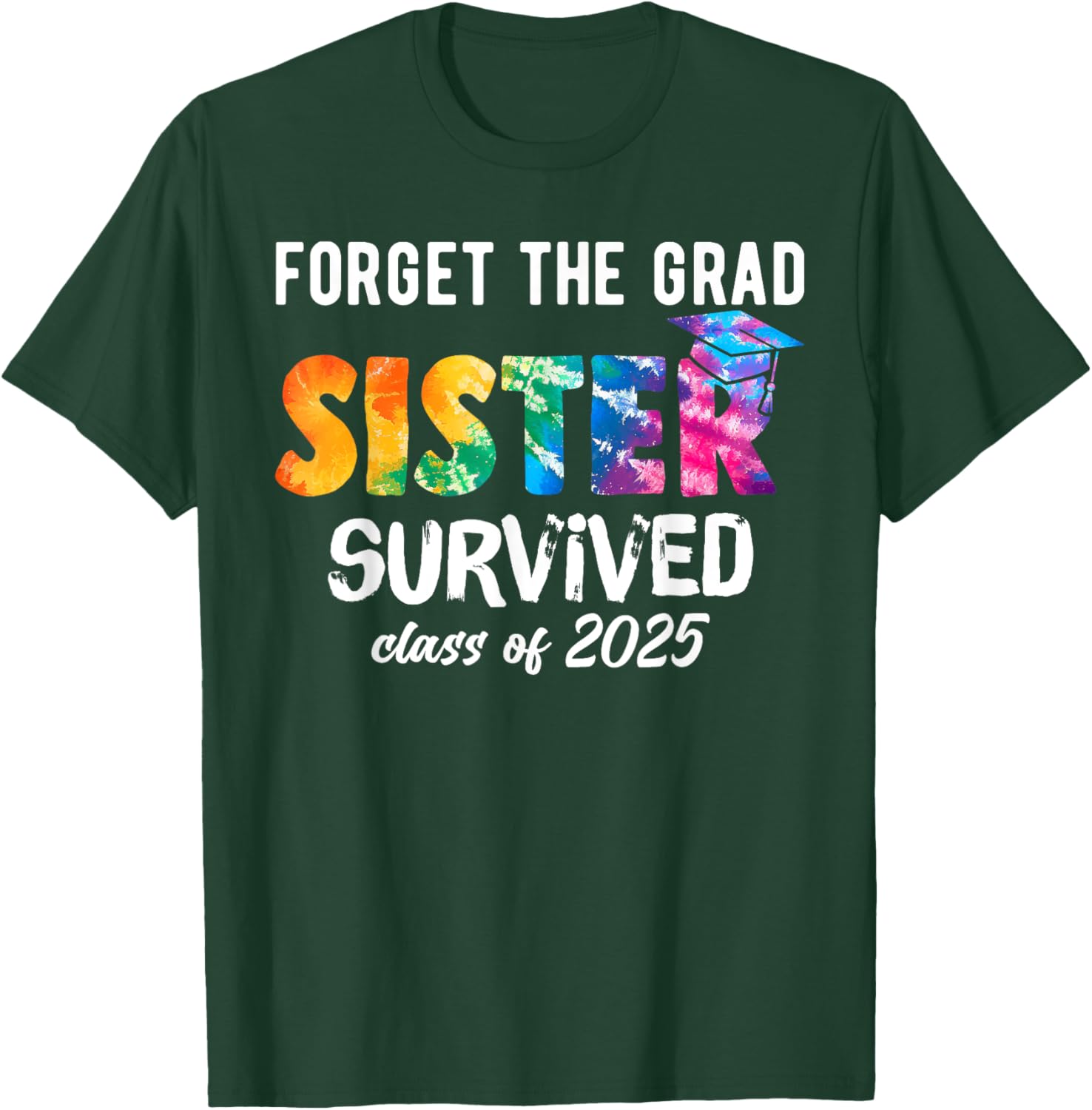 Proud Sister of a 2025 Graduate T-Shirt Perfect for Celebrating Graduation - 16