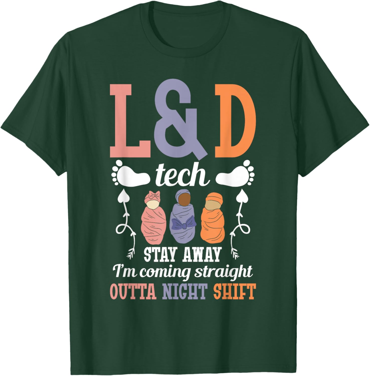 L&D Surgical Tech Nurse T-Shirt - Perfect Gift for Labor & Delivery Staff - 15