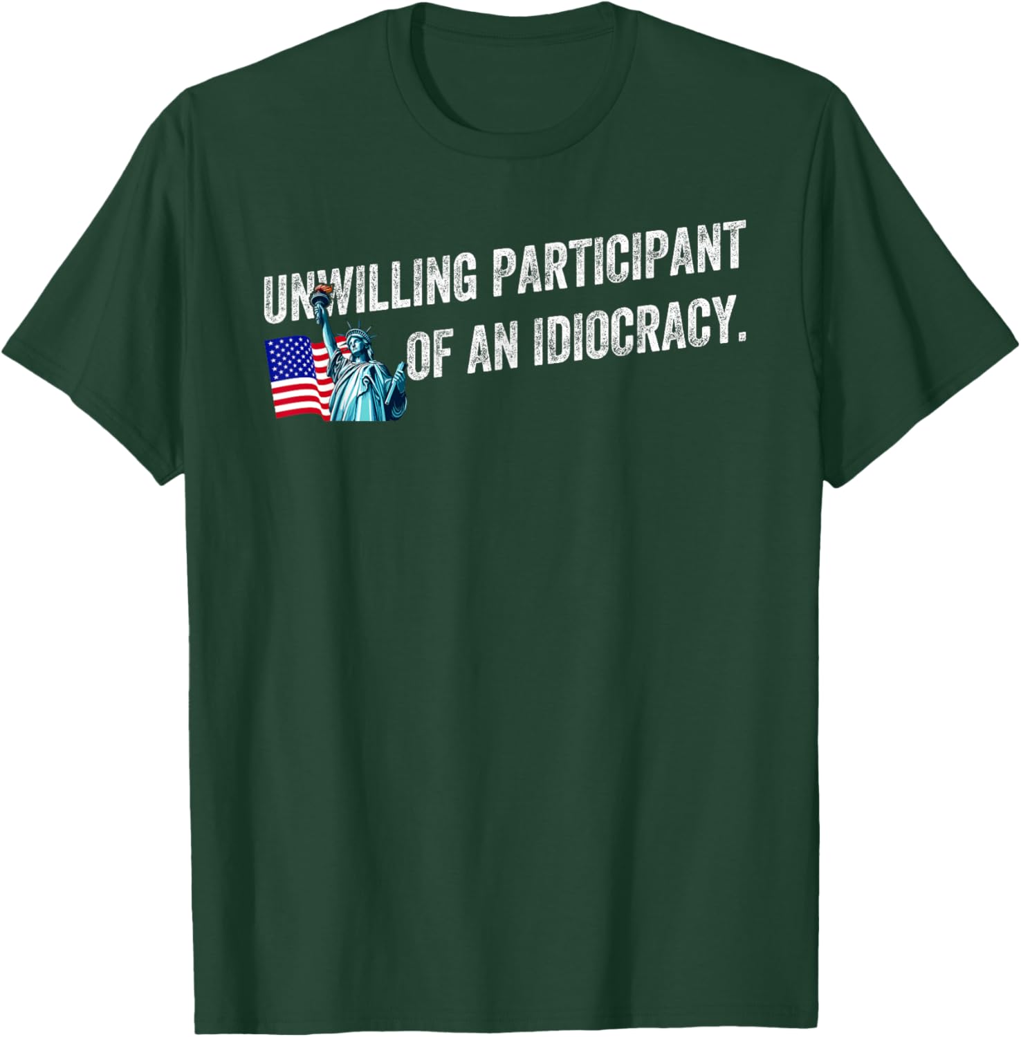 Unwilling Participant of an Idiocracy Funny Graphic T-Shirt for Everyone - 15