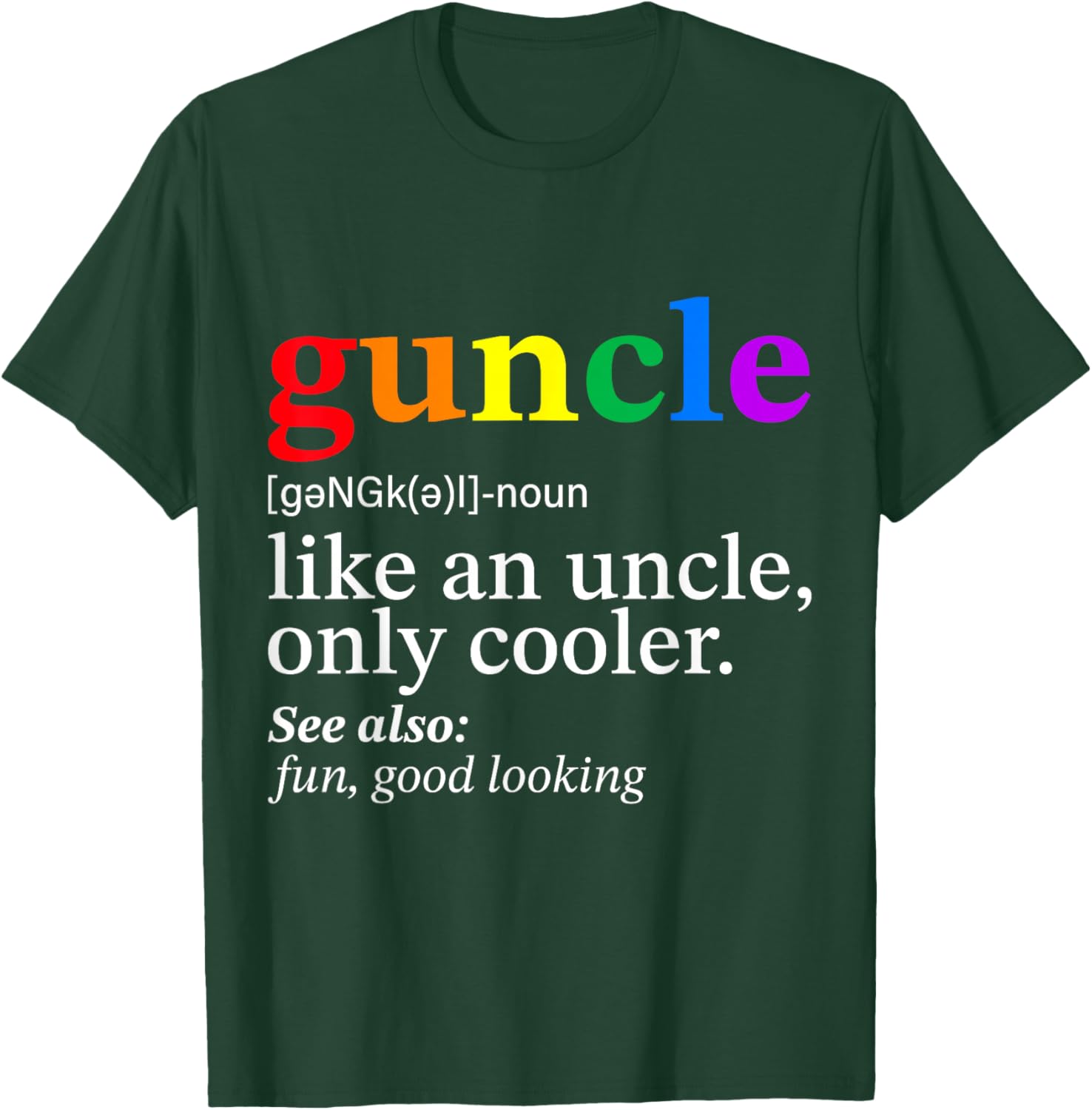 Guncle Gay Uncle T-Shirt Perfect Gift for Proud LGBTQ+ Allies - 8