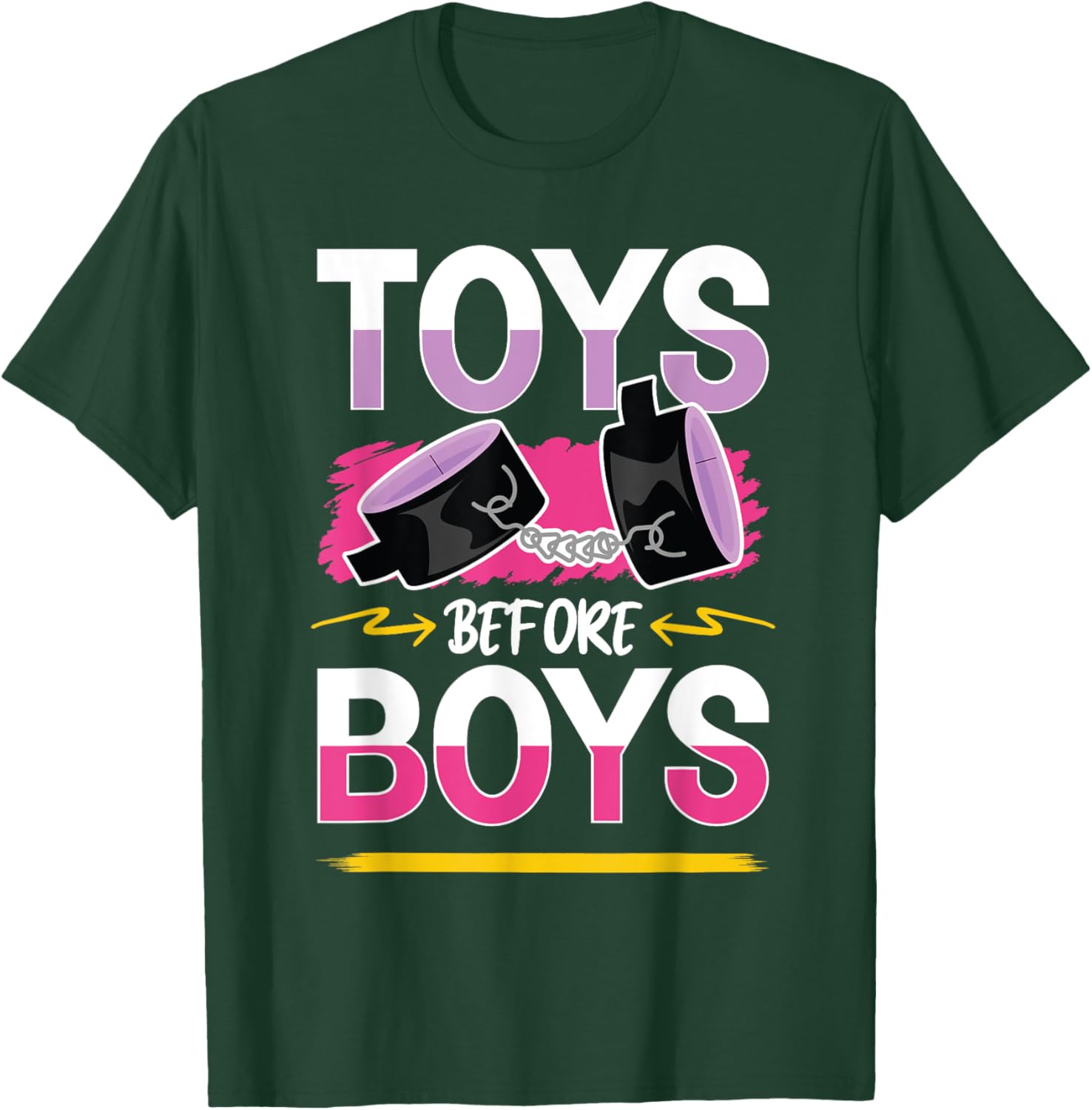 Funny Toys Before Boys T-Shirt for Women - Humorous Adults Apparel - 6
