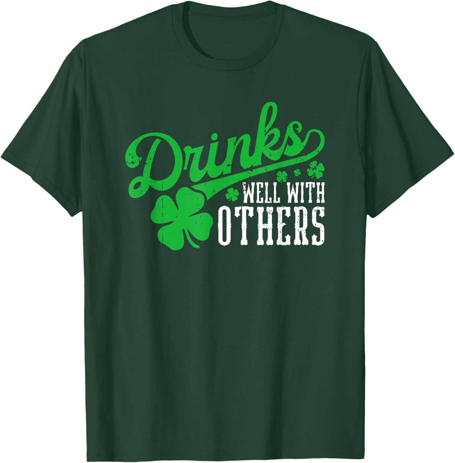 Funny St Patricks Day T-Shirt Drinks Well With Others for Party Fun - 9
