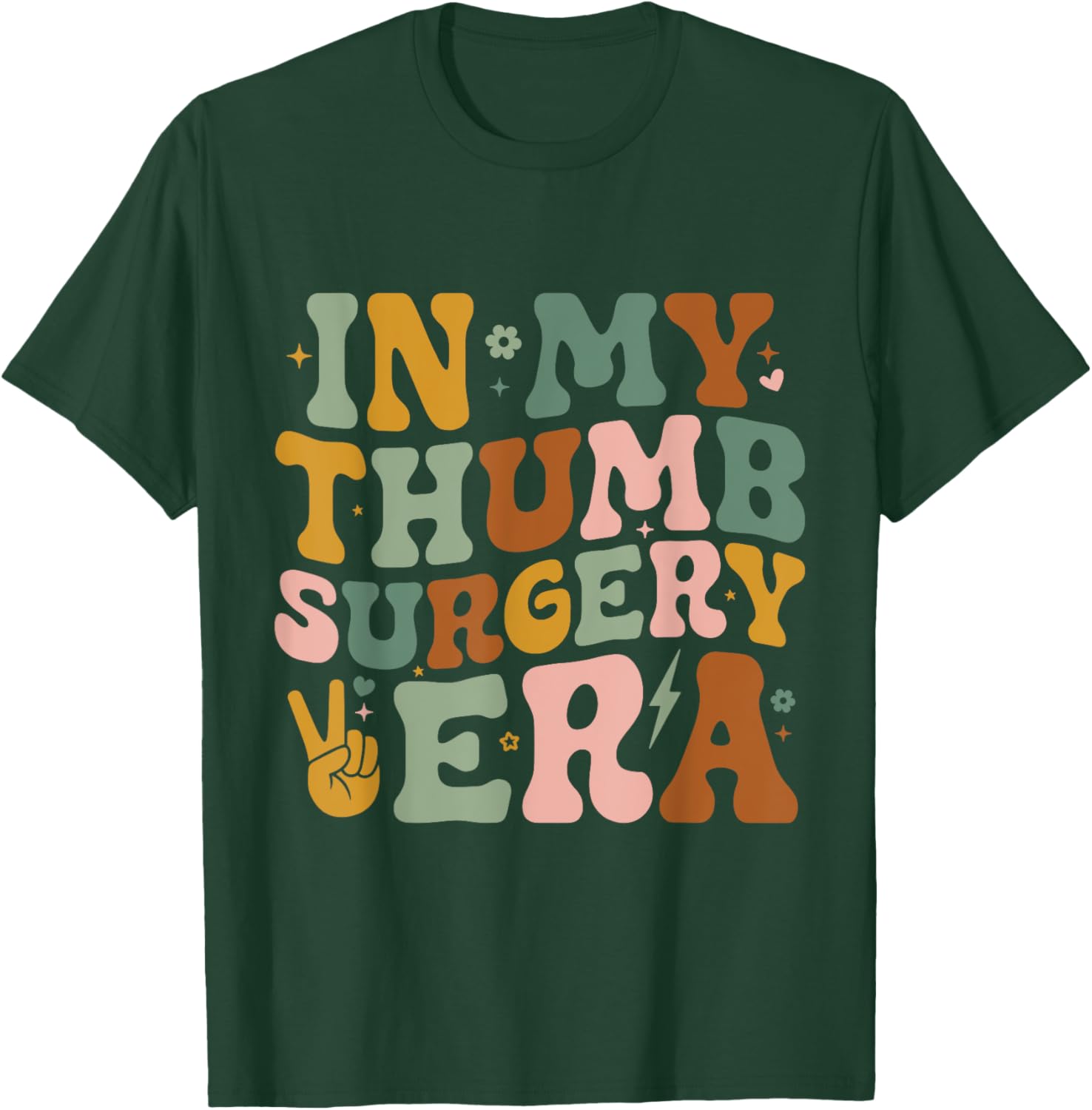 In My Thumb Surgery Era T-Shirt for Broken Thumb Recovery Comfort - 1