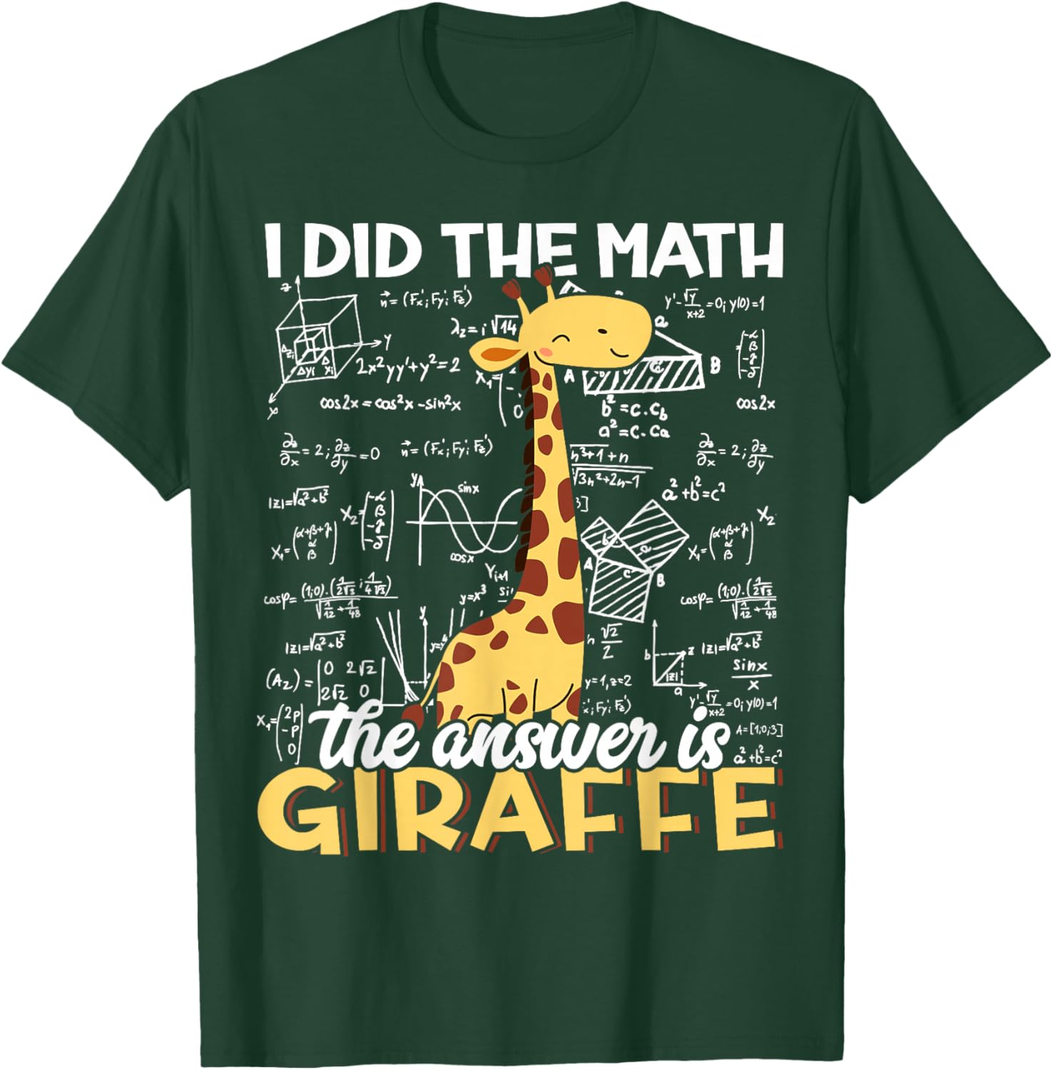 Funny Giraffe Lover T-Shirt I Did The Math The Answer is Giraffe - 4