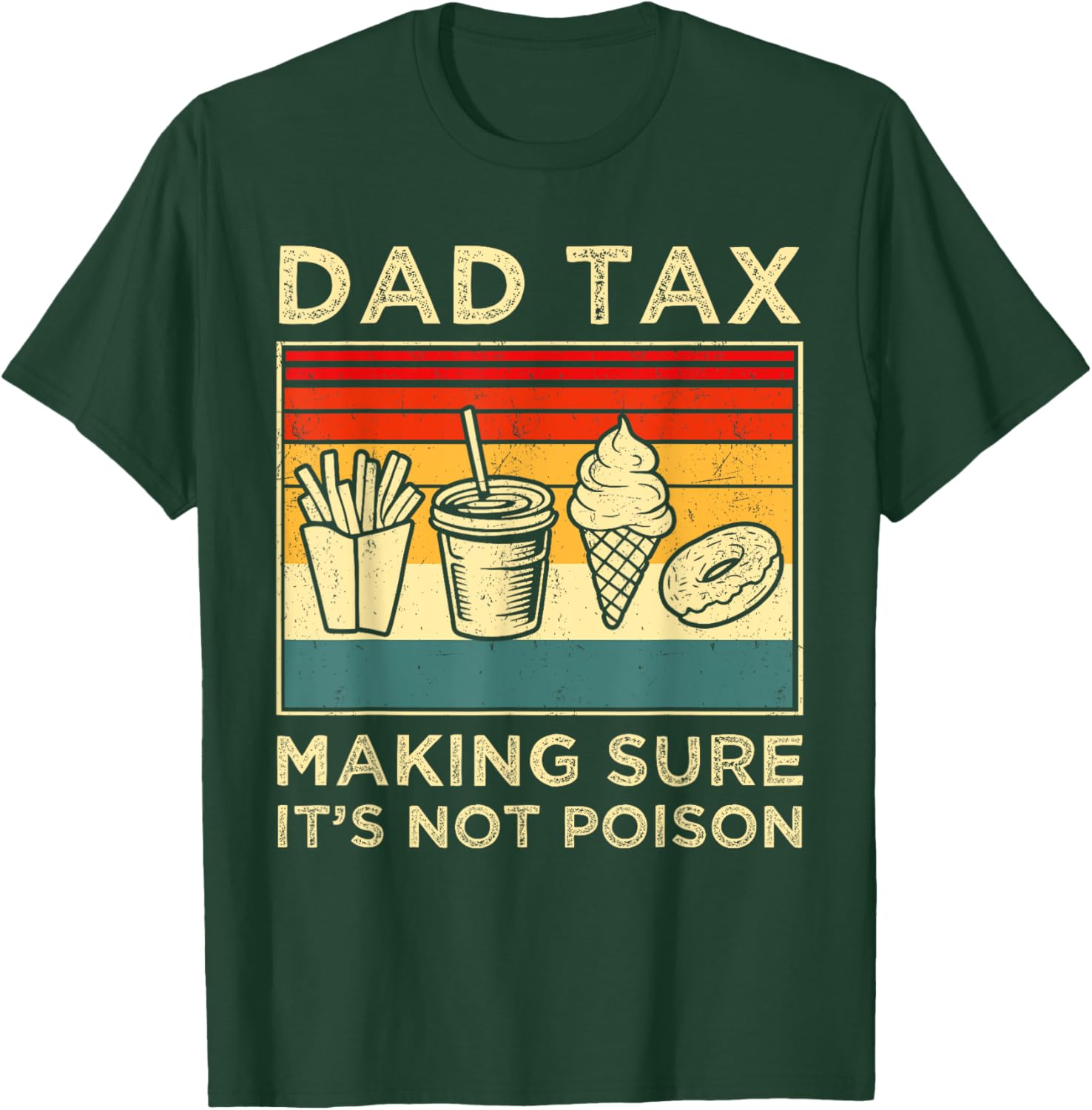 Funny Dad Joke T-Shirt for Father's Day - Dad Tax: Not Poison Design - 4