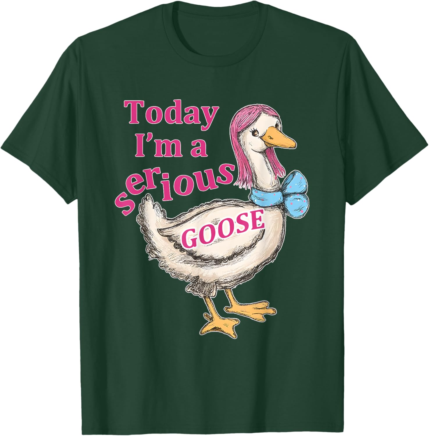 Funny Today I'm A Serious Goose T-Shirt for Humor Lovers - 19