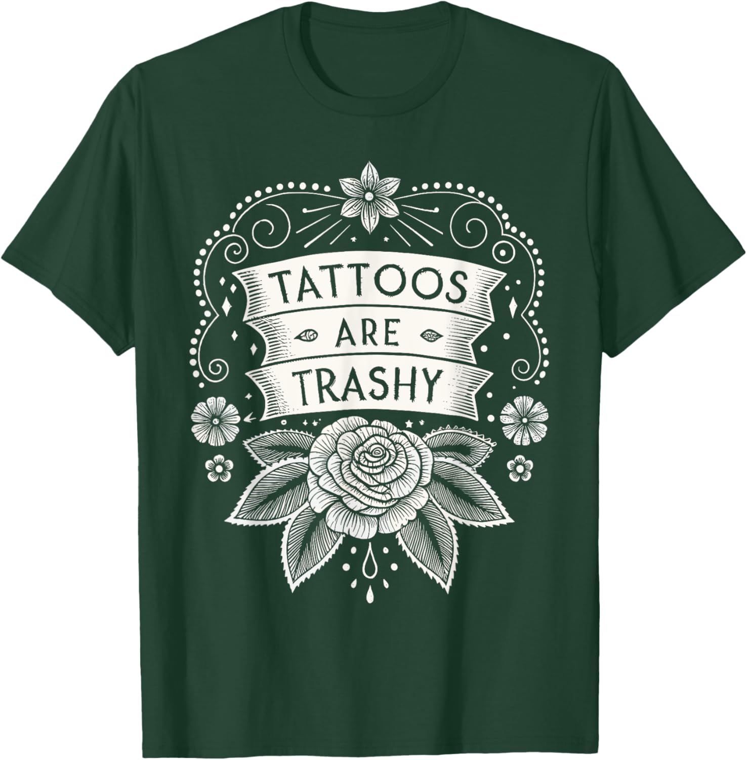 Trendy Tattoos Are Trashy Hypocrisy T-Shirt for Unique Style Enthusiasts - 6
