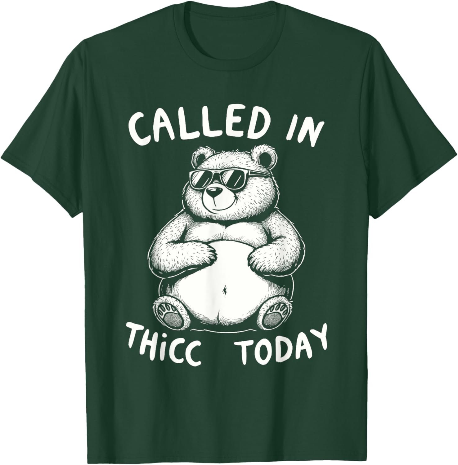 Funny Chubby Bear T-Shirt Called in Thicc Today Cute Graphic Tee - 7