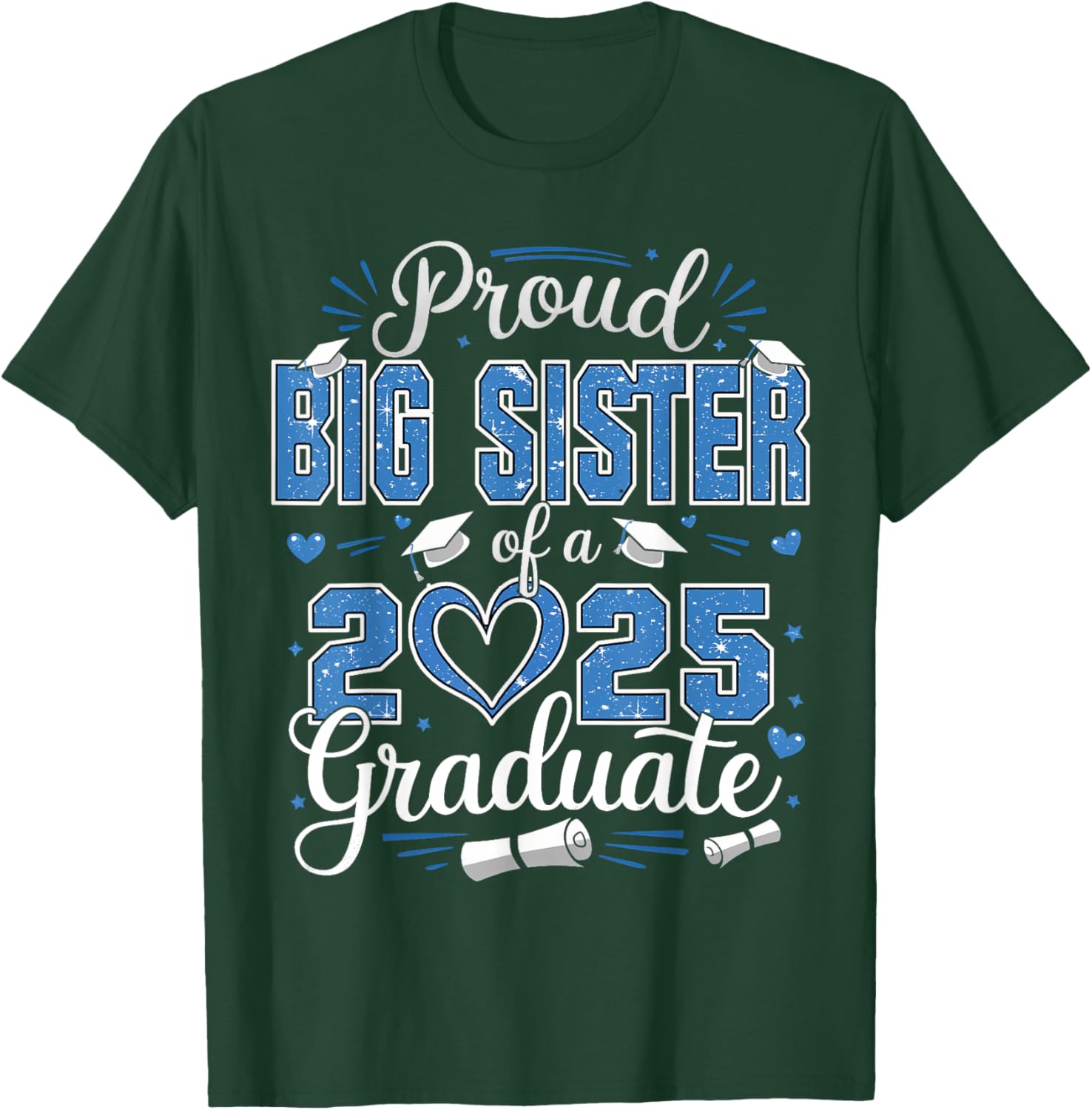 Proud Big Sister Class of 2025 Graduate Senior T-Shirt for Girls - 16