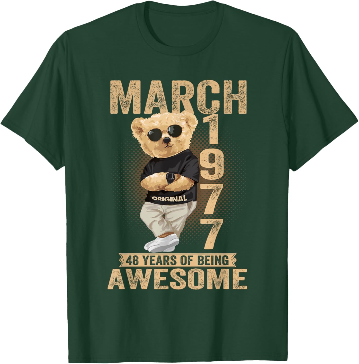Awesome Teddy Bear T-Shirt for March 48th Birthday Celebration 1977 - 6