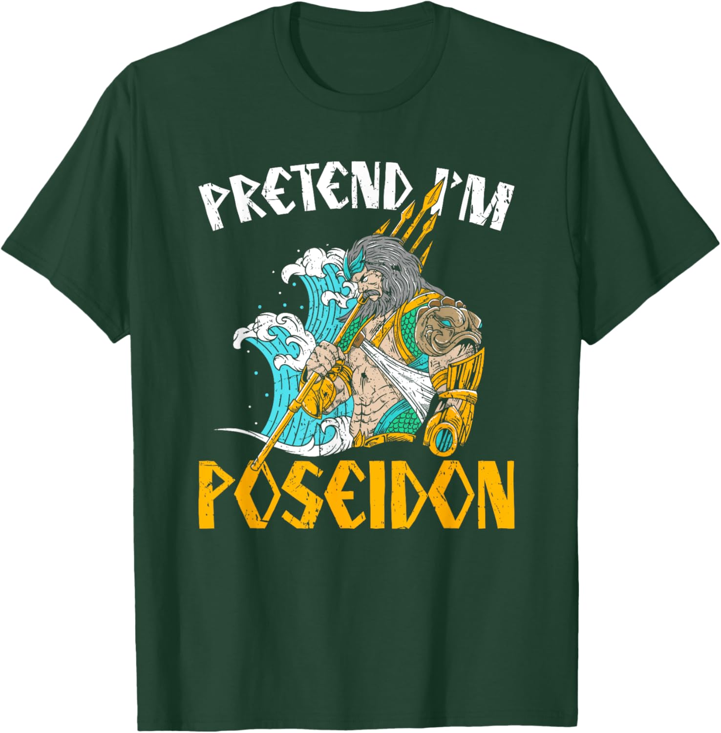 Pretend I'm Poseidon T-Shirt, Ancient Greek Mythology Apparel for Fans - 11